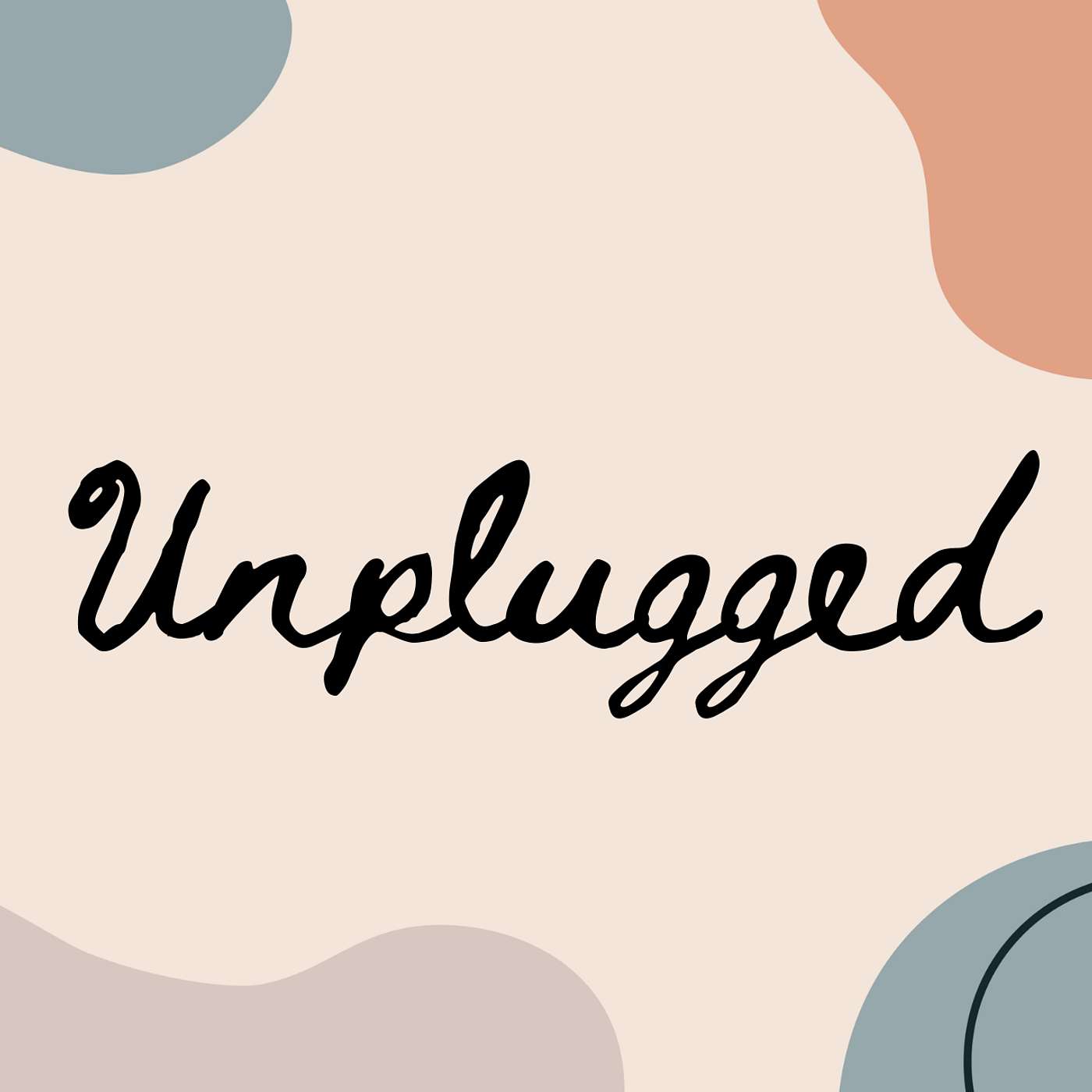 Unplugged
