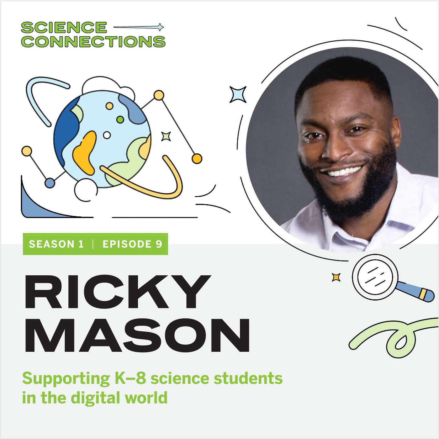 S1-09. Supporting K–8 science students in the digital world: Ricky Mason