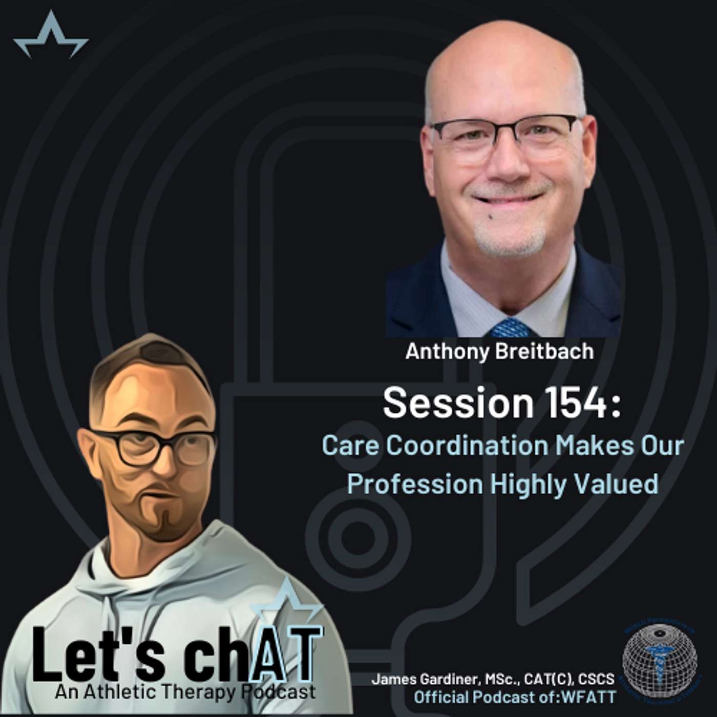 Session 154 (October, 2025): Care Coordination Makes Our Profession Highly Valued