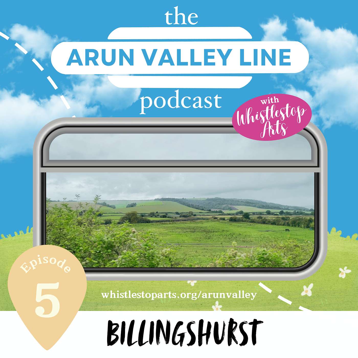 Arun Valley Line - EPS 5 BILLINGSHURST episode artwork