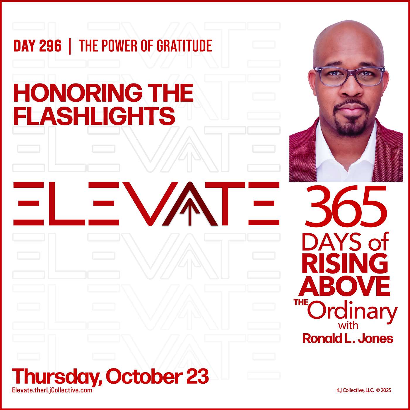 Day 296: Honoring the Flashlights