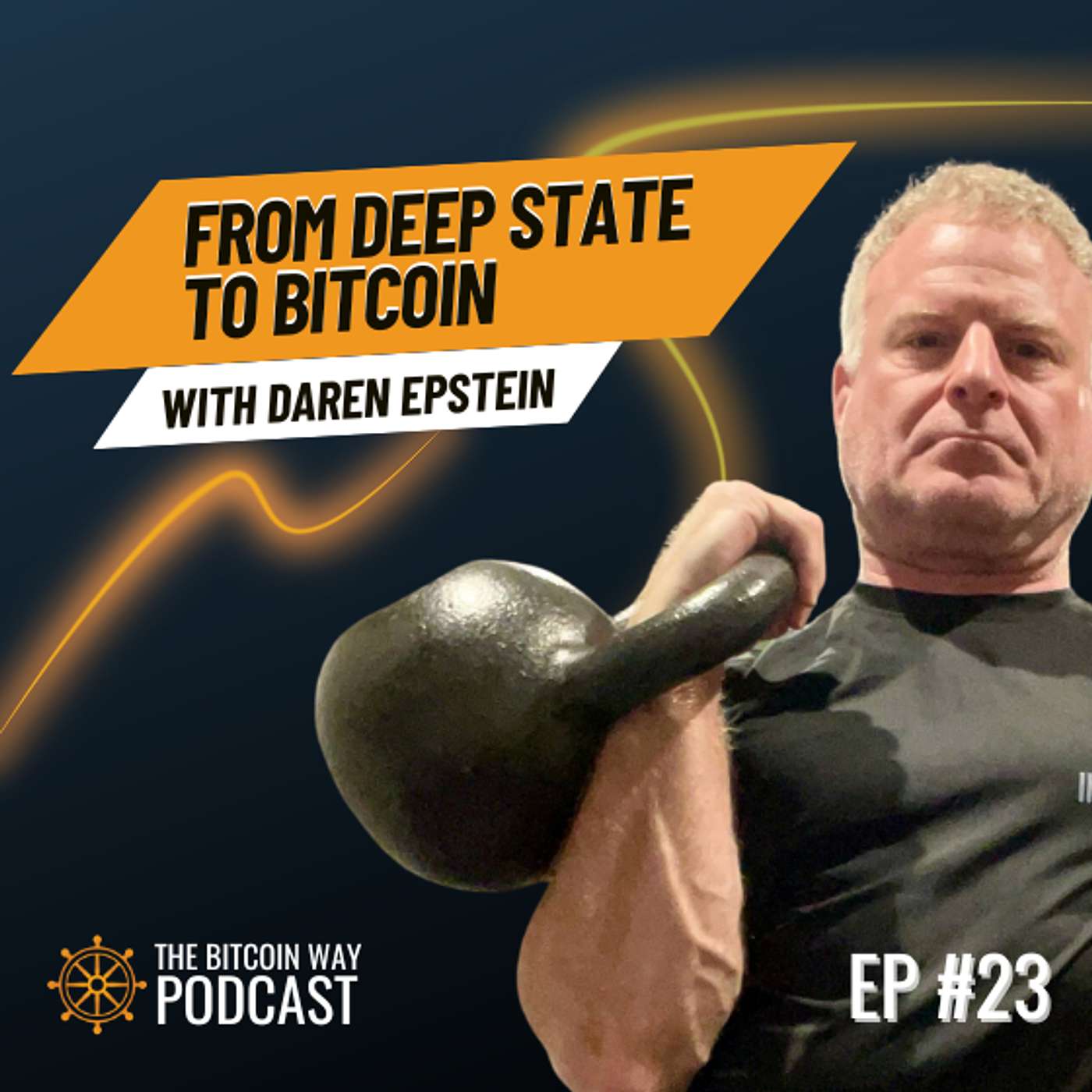 From Deep State to Bitcoin with Daren Epstein | Ep. #23