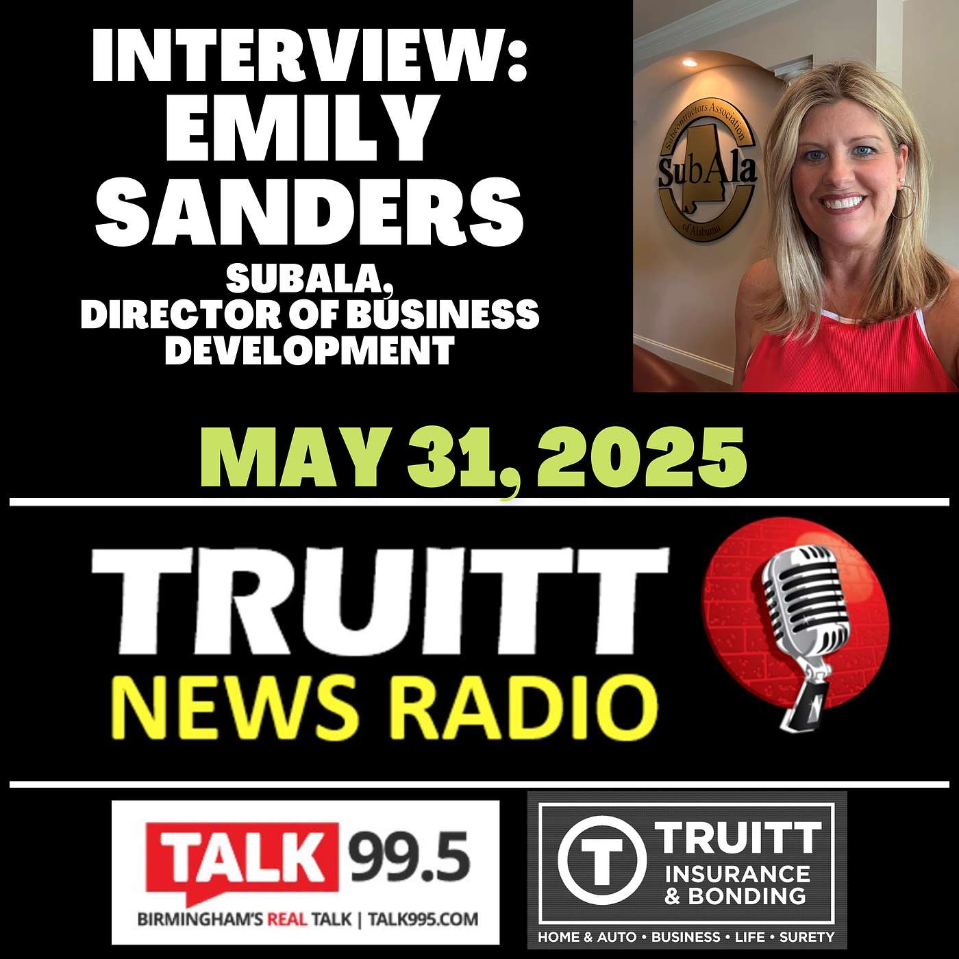 INTERVIEW: Emily Sanders (SubAla, Director of Business Development) from our May 31, 2025 TRUITT NEWS RADIO Show