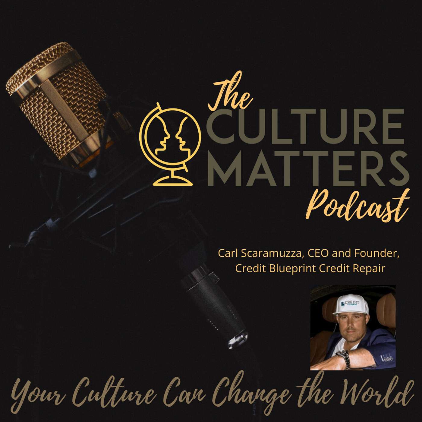 Season 4, Episode 40: Guest: Carl Scaramuzza: Get Your Credit Right
