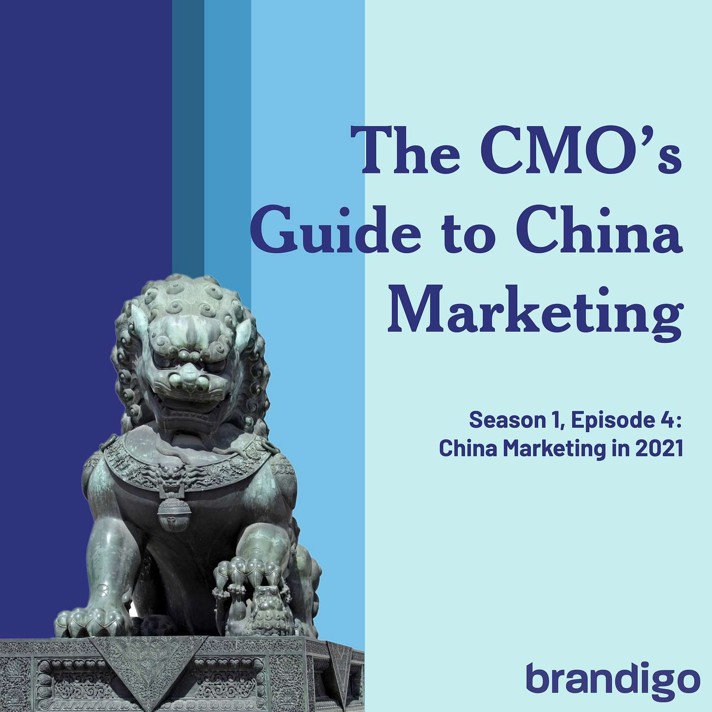 The CMO's Guide to China Marketing: Episode 4 - 2021 Predictions