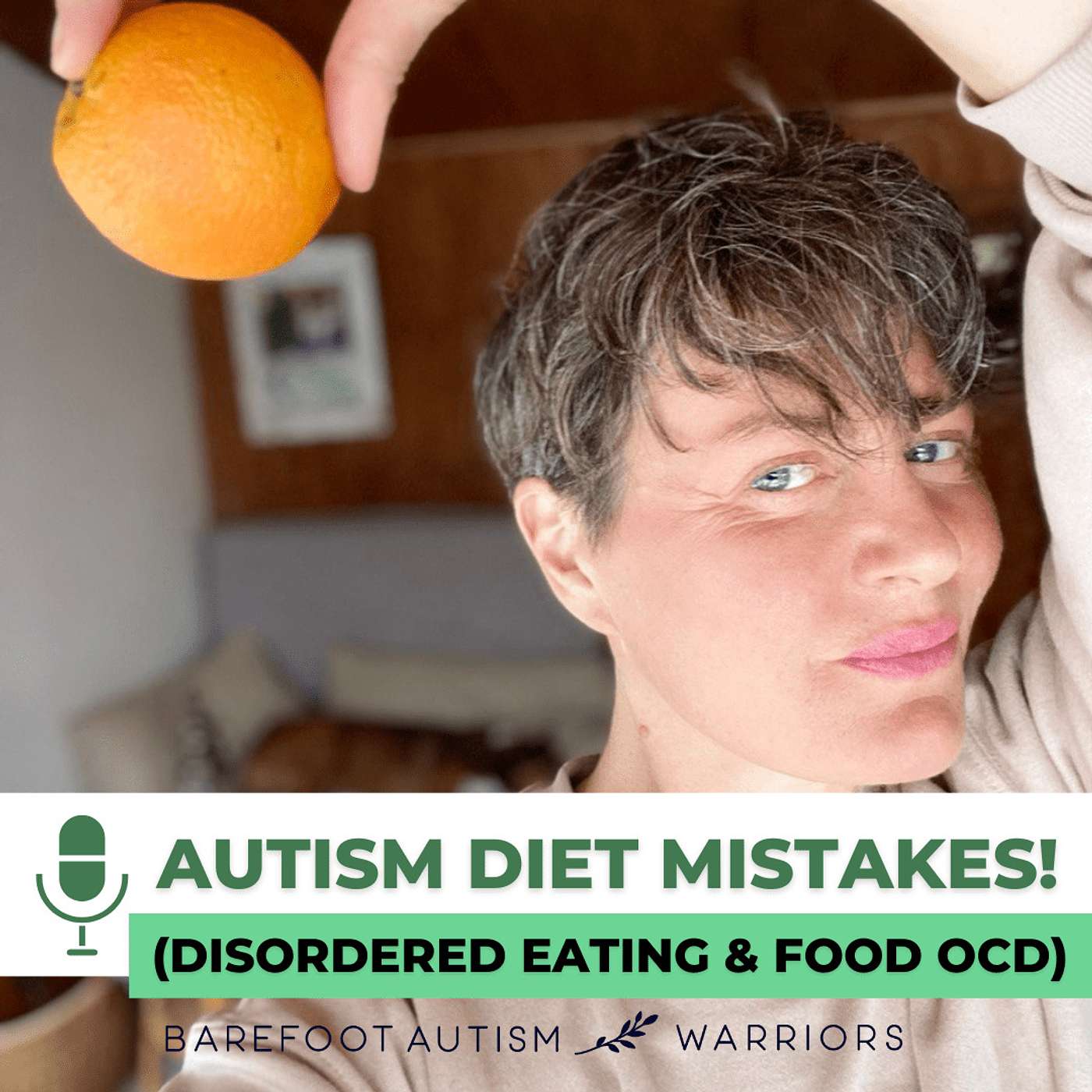 BAREFOOT AUTISM WARRIORS turn autism around podcast. | Recovery strategies for ambitious, health-conscious, Christian moms who want to go from tantrums and eloping to peace and independence.