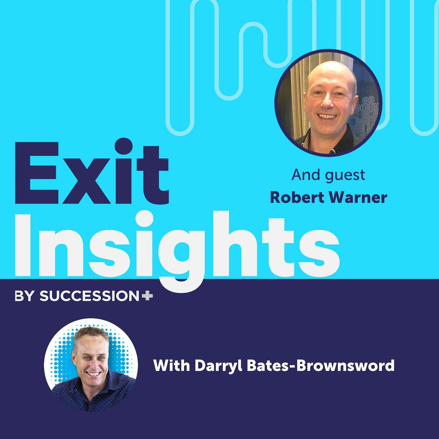 How to Maximize Value When Selling Your Business with Rob Warner episode artwork