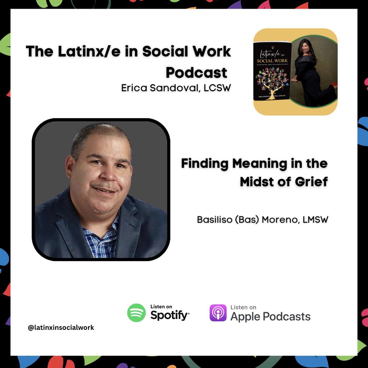 The Latinx/e In Social Work Podcast