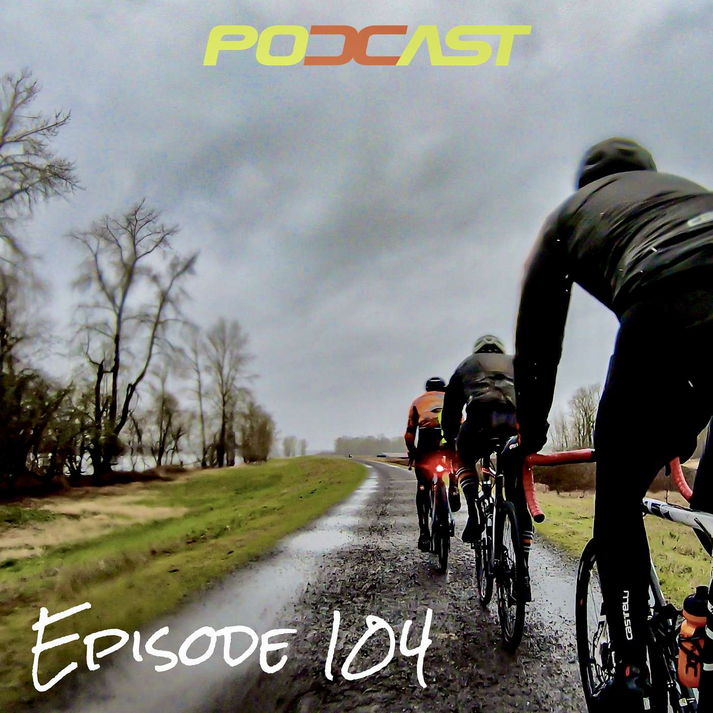 Dialed Podcast 104 - S*** Cyclists and Triathletes say and do episode artwork
