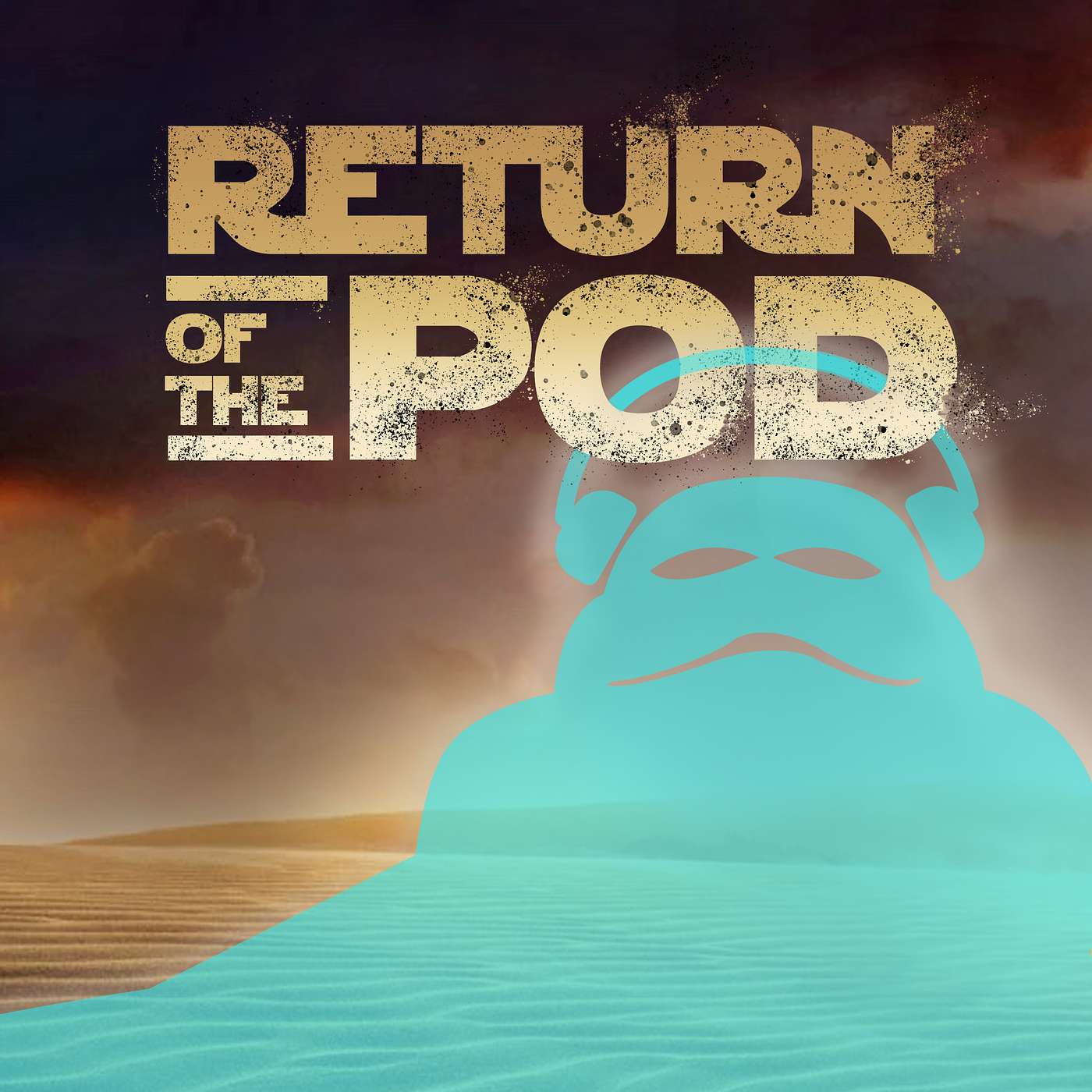 Return of the Pod: A Podcast About Star Wars