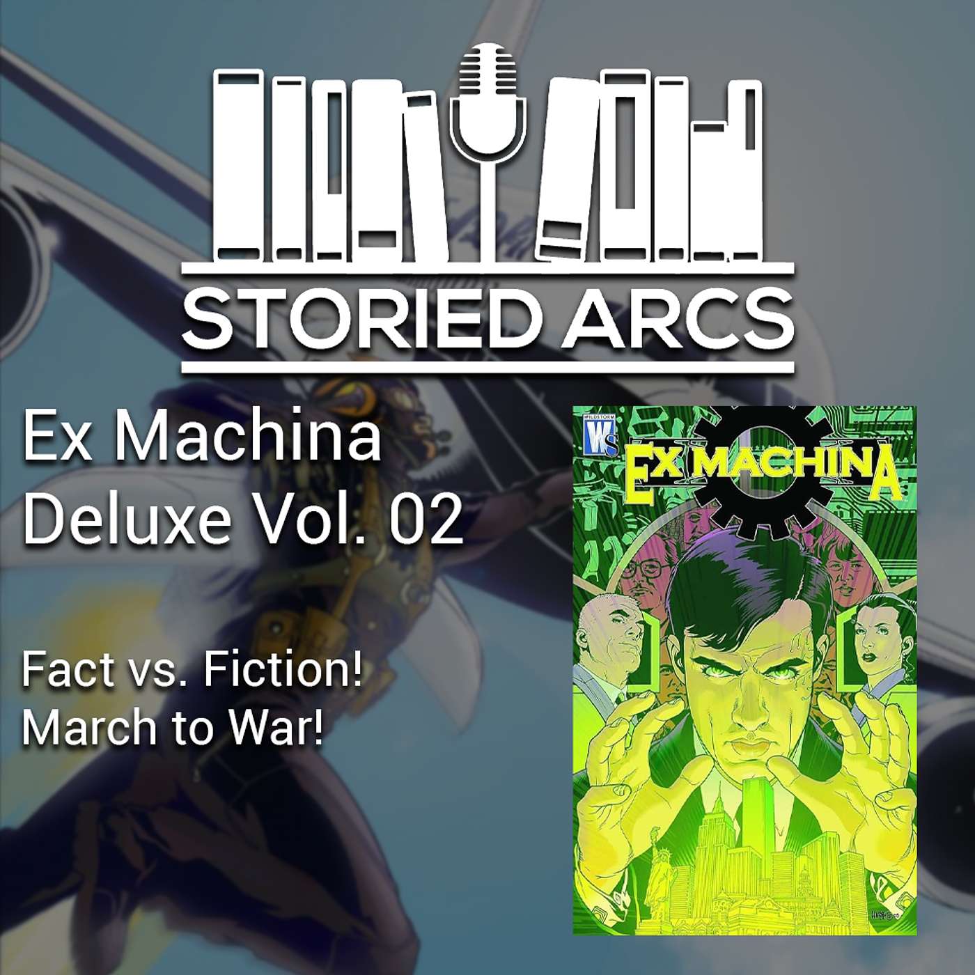 Ex Machina Deluxe Volume 02