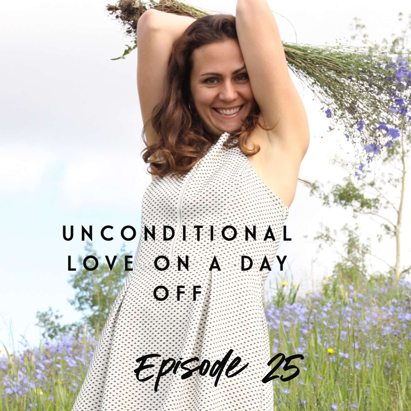 Unconditional Love on a day off