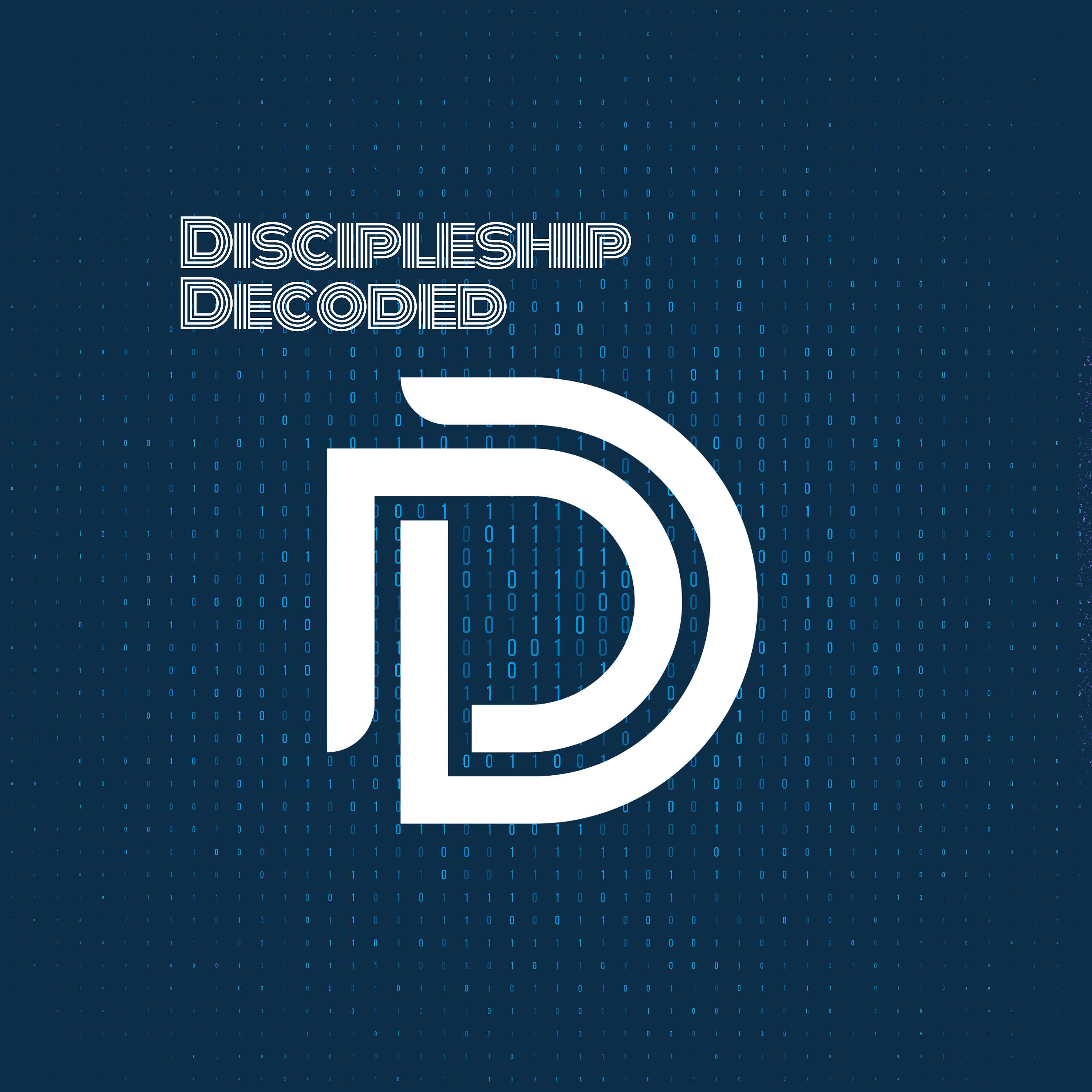 DISCIPLESHIP DECODED