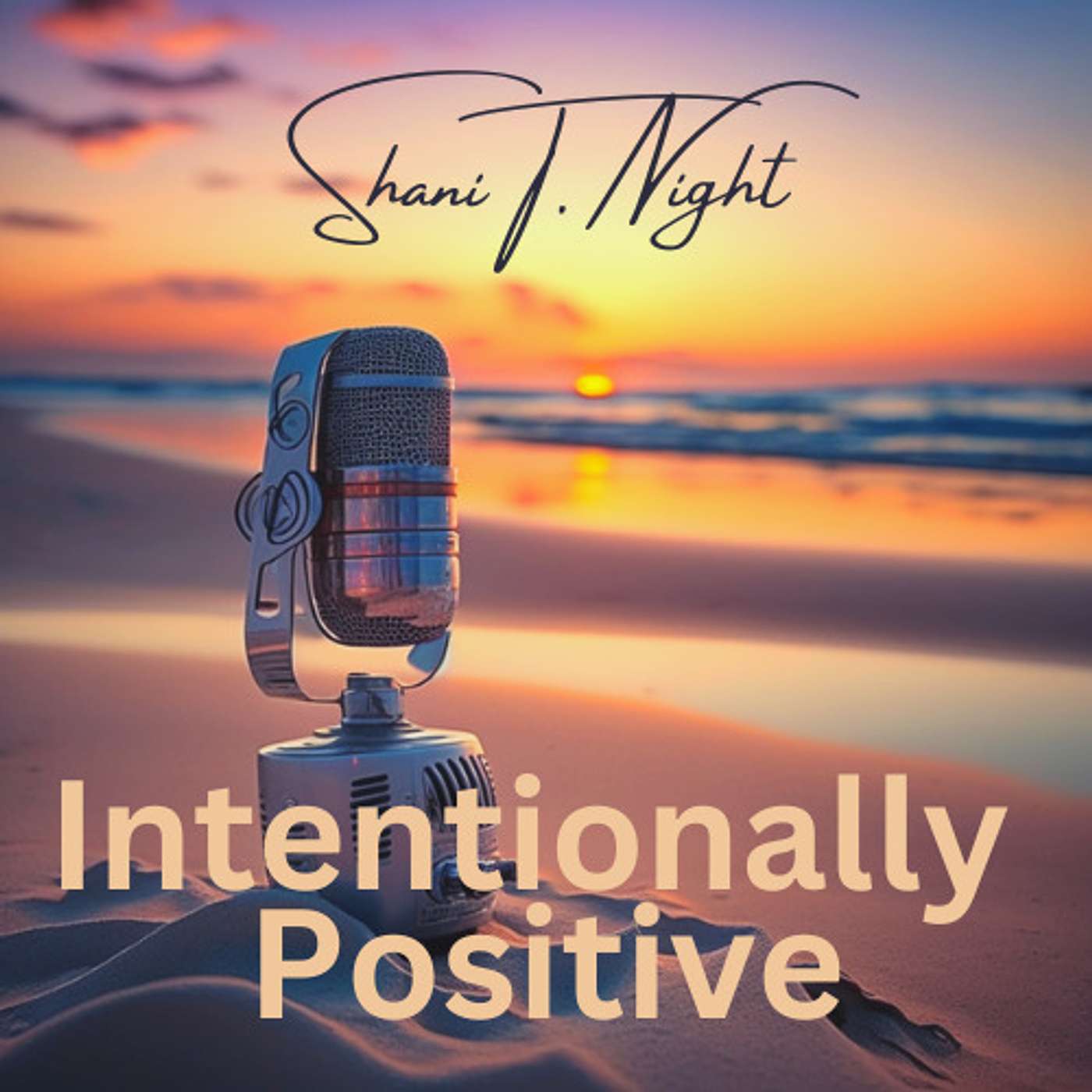 Intentionally Positive