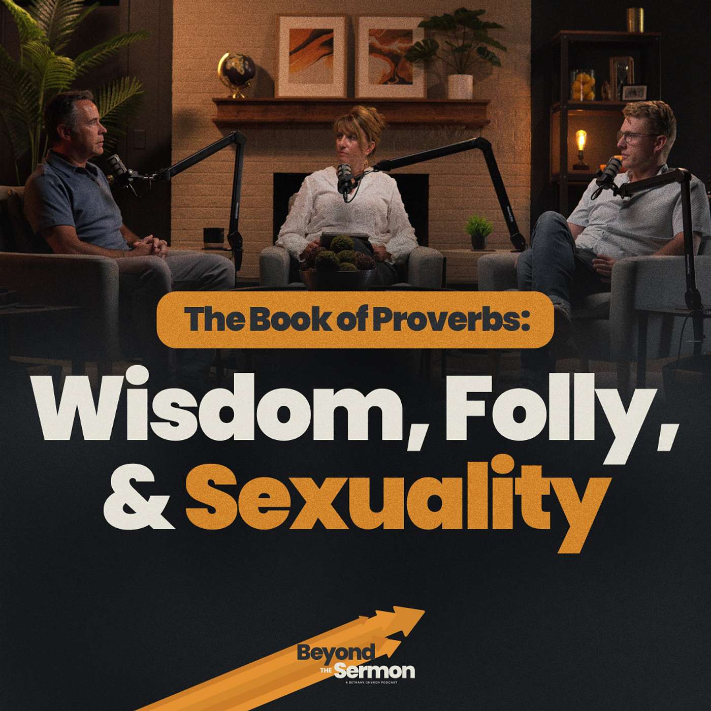 Wisdom, Folly, & Sexuality • Beyond The Sermon episode artwork