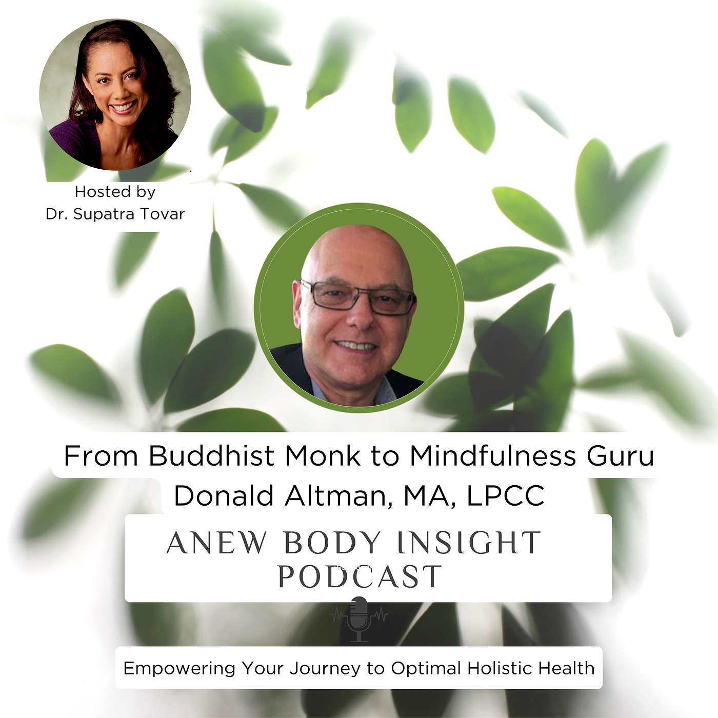 The Power of Mindfulness: Donald Altman on Finding Peace in Everyday Life | ANEW Ep 21