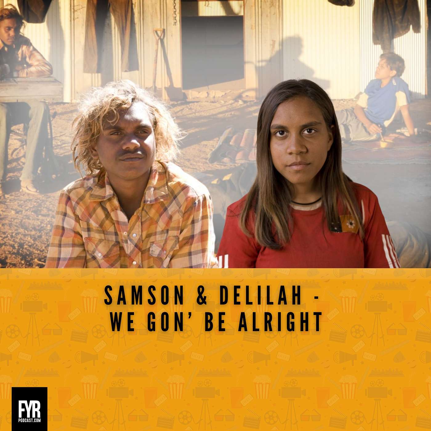 Samson & Delilah - We Gon’ Be Alright
