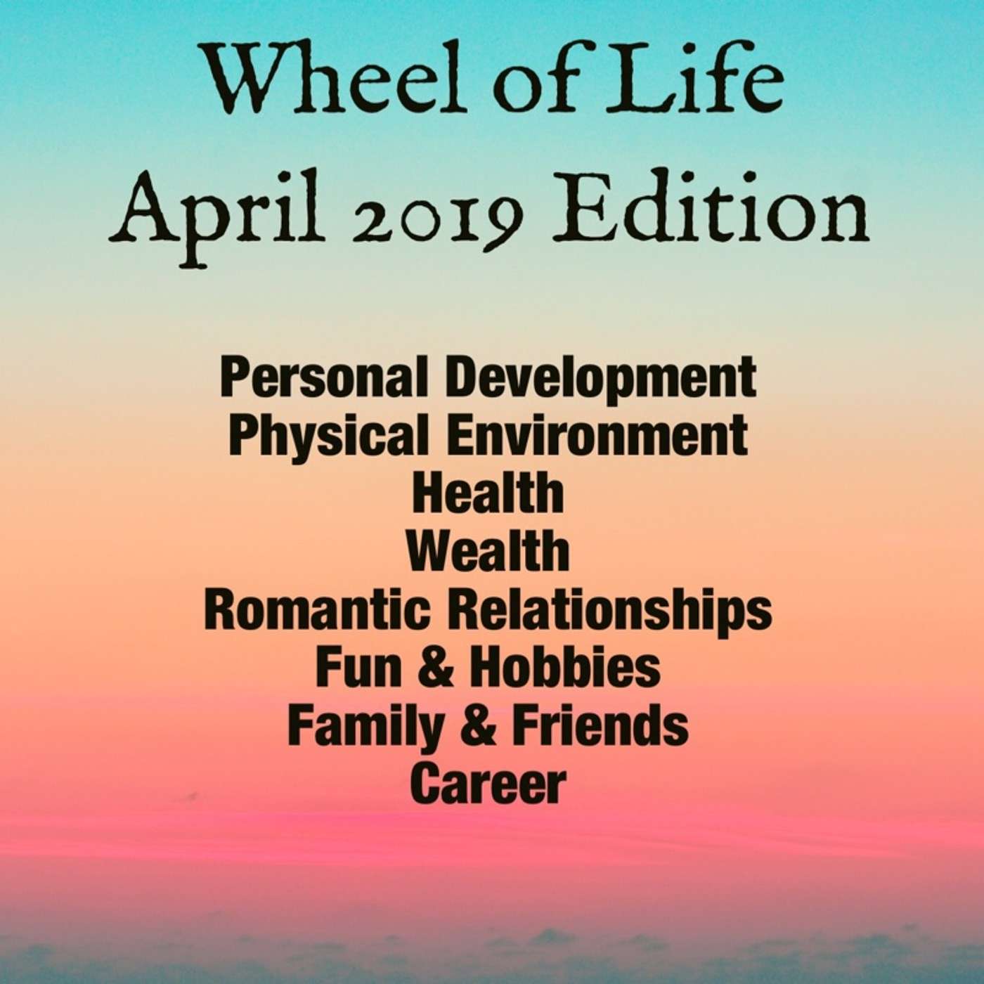 Wheel of Life: April 2019 Edition - Overcoming Fake Hurdles