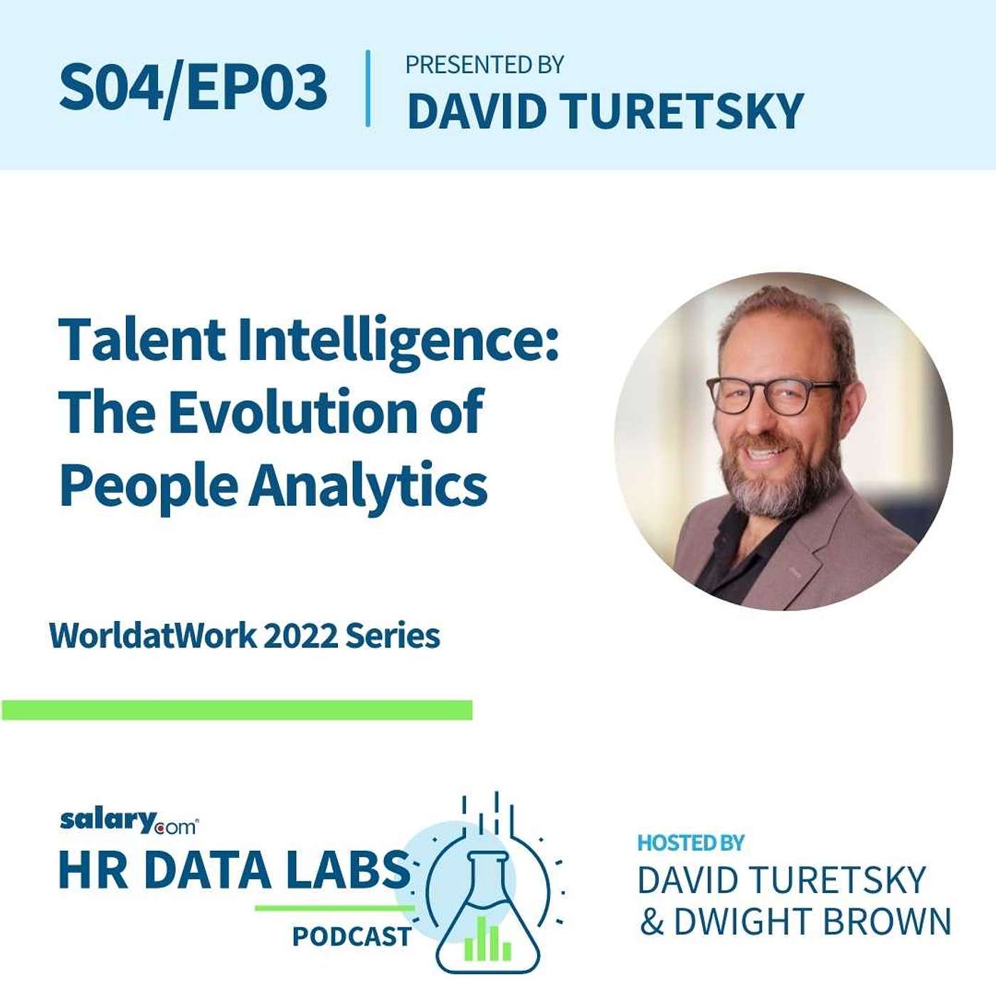 cover of episode David Turetsky - WorldatWork 2022 Series - Talent Intelligence: The Evolution of People Analytics