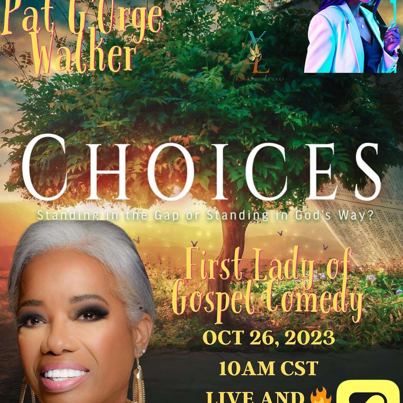 A Glimpse into the Life CHOICES of Gospel Comedy's First Lady, Pat G’Orge Walker