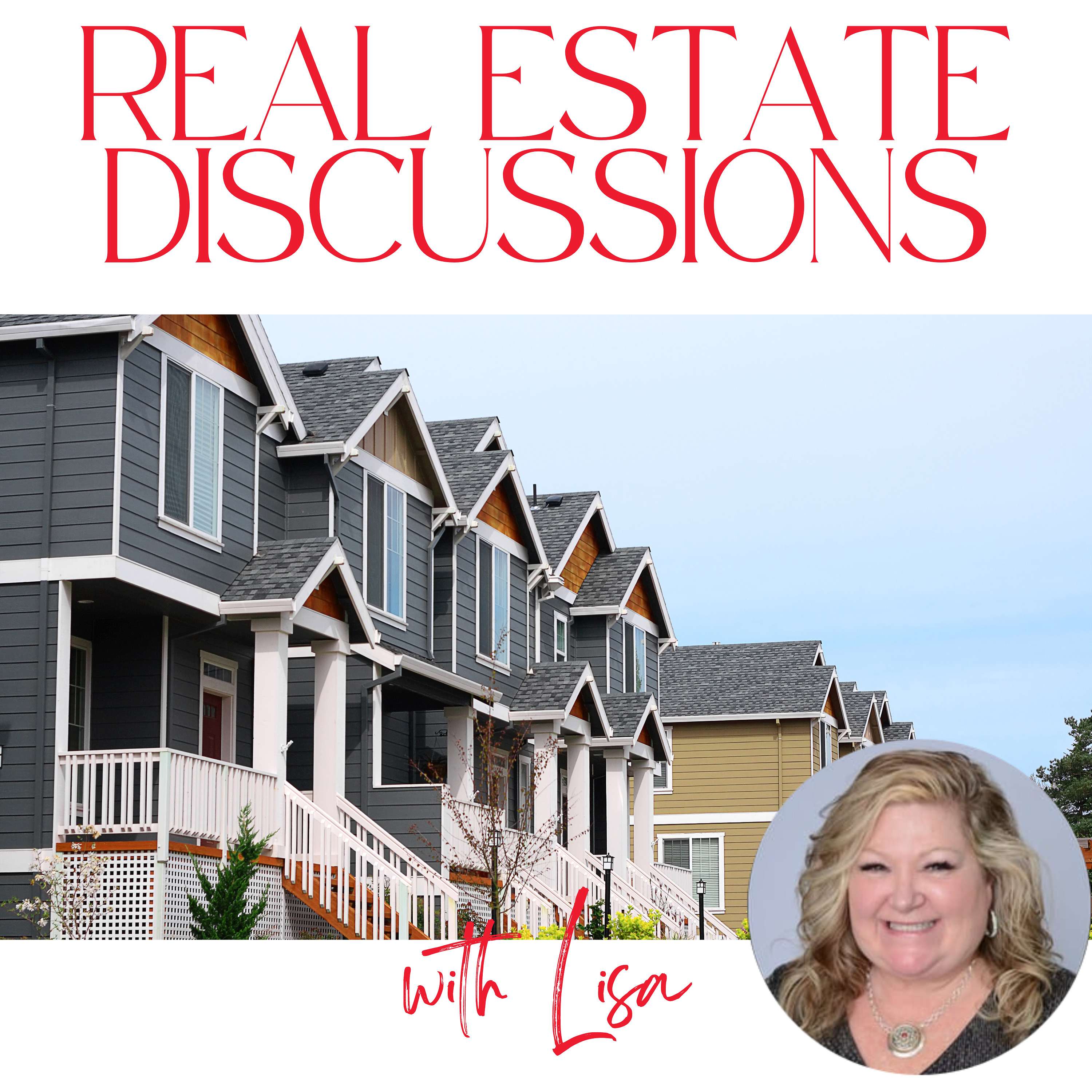 Real Estate Talk with Lisa