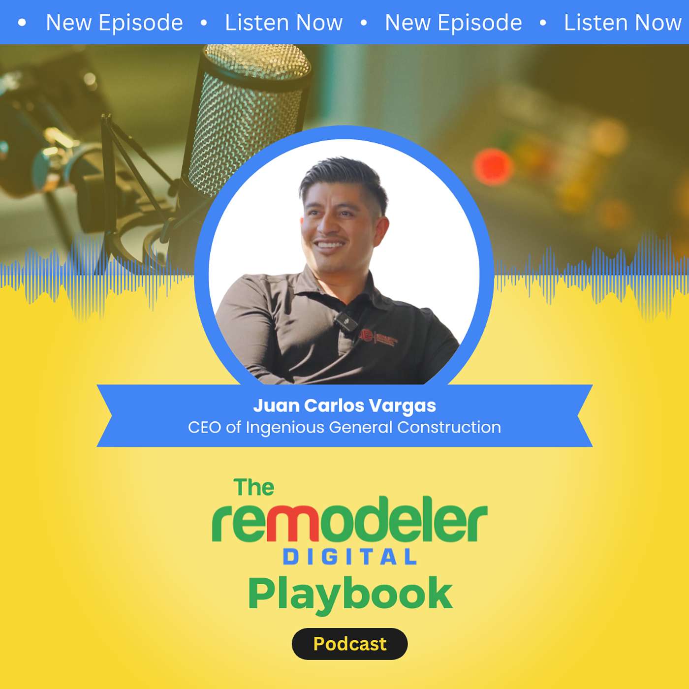 The Remodeler Digital Playbook Podcast