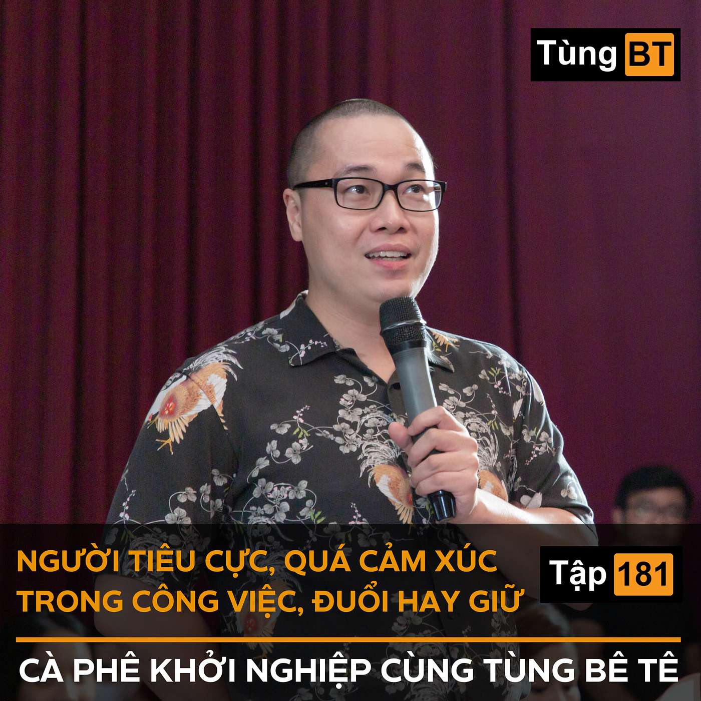 #-181 Người tiêu cực, quá cảm xúc trong công việc, đuổi hay giữ episode artwork