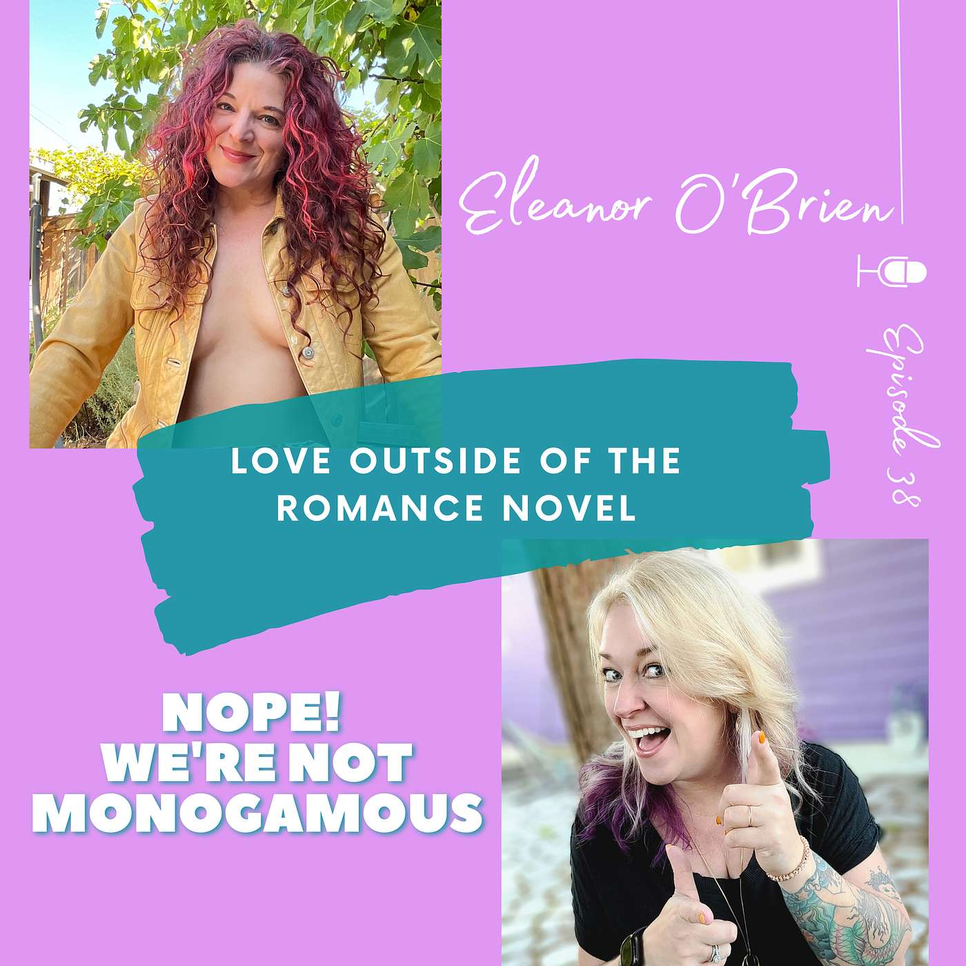 Love Outside of the Romance Novel with Eleanor O’Brien, Ep. 38