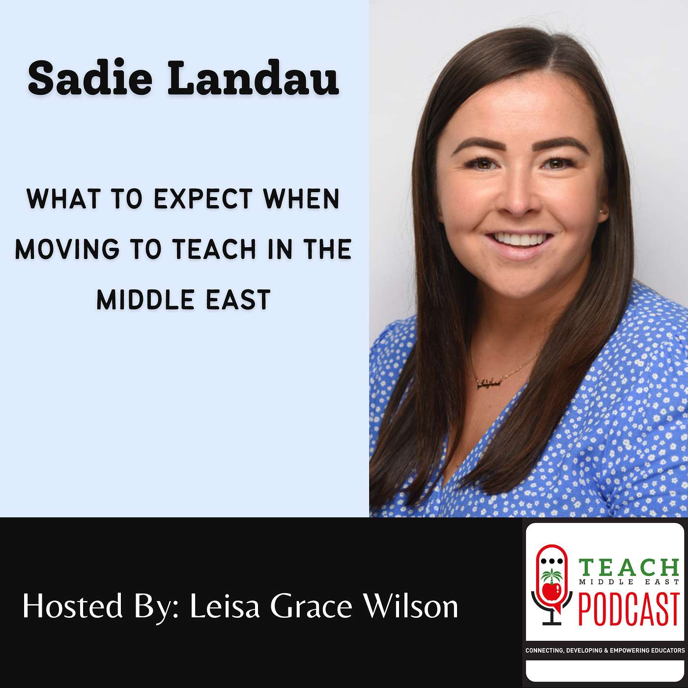 What To Expect When Moving To Teach In The Middle East With Sadie Landau