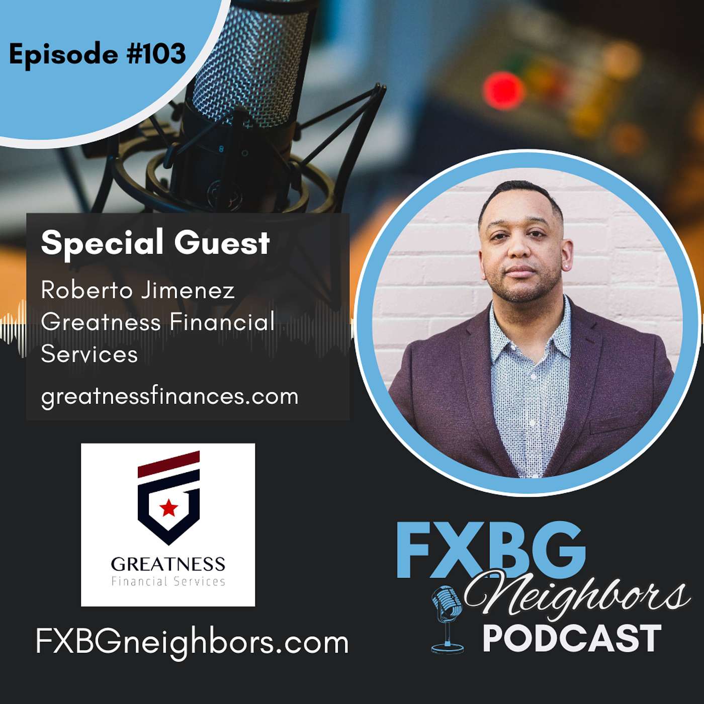 EP #103 Breaking Money Myths With Greatness Financial Services episode artwork