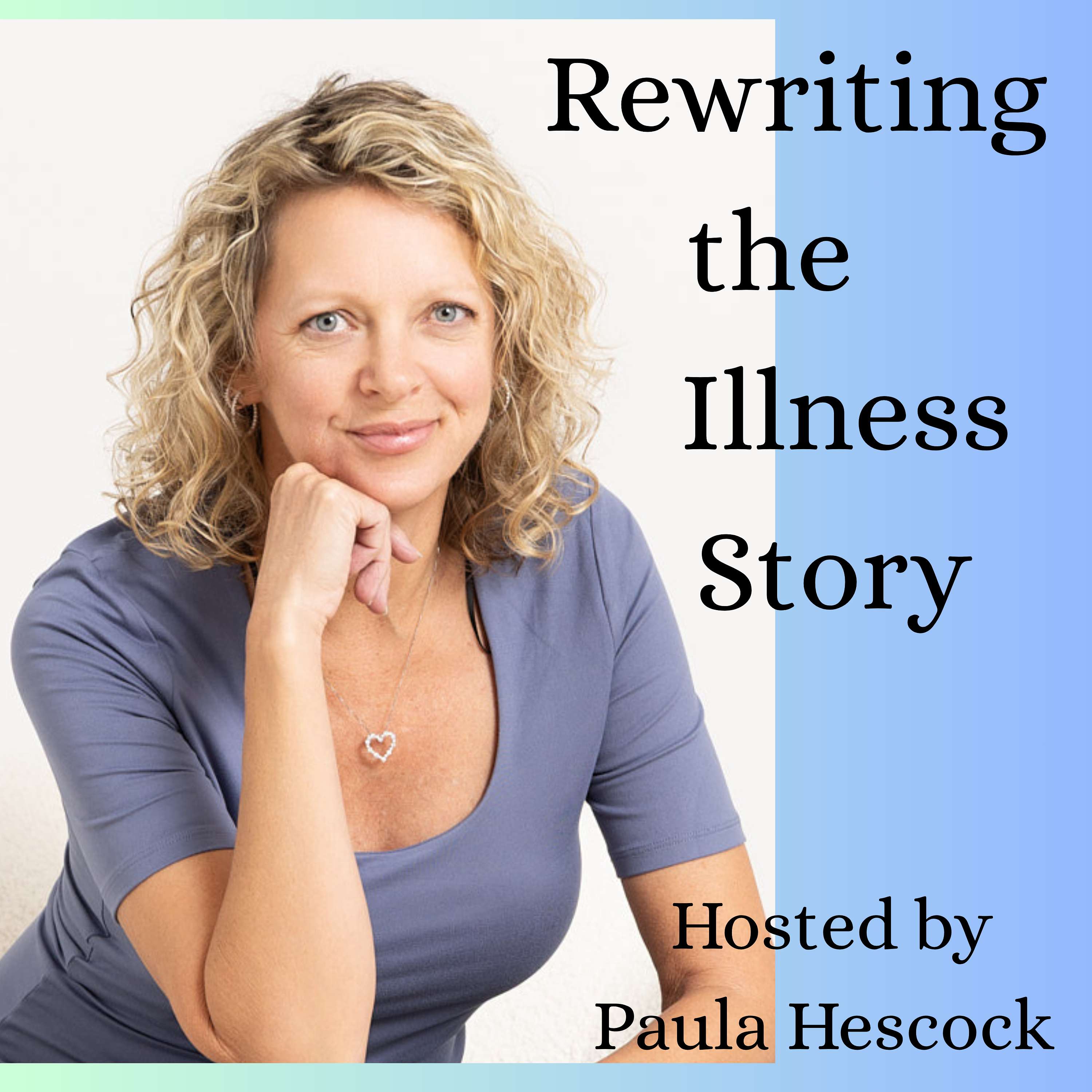 Rewriting the Illness Story
