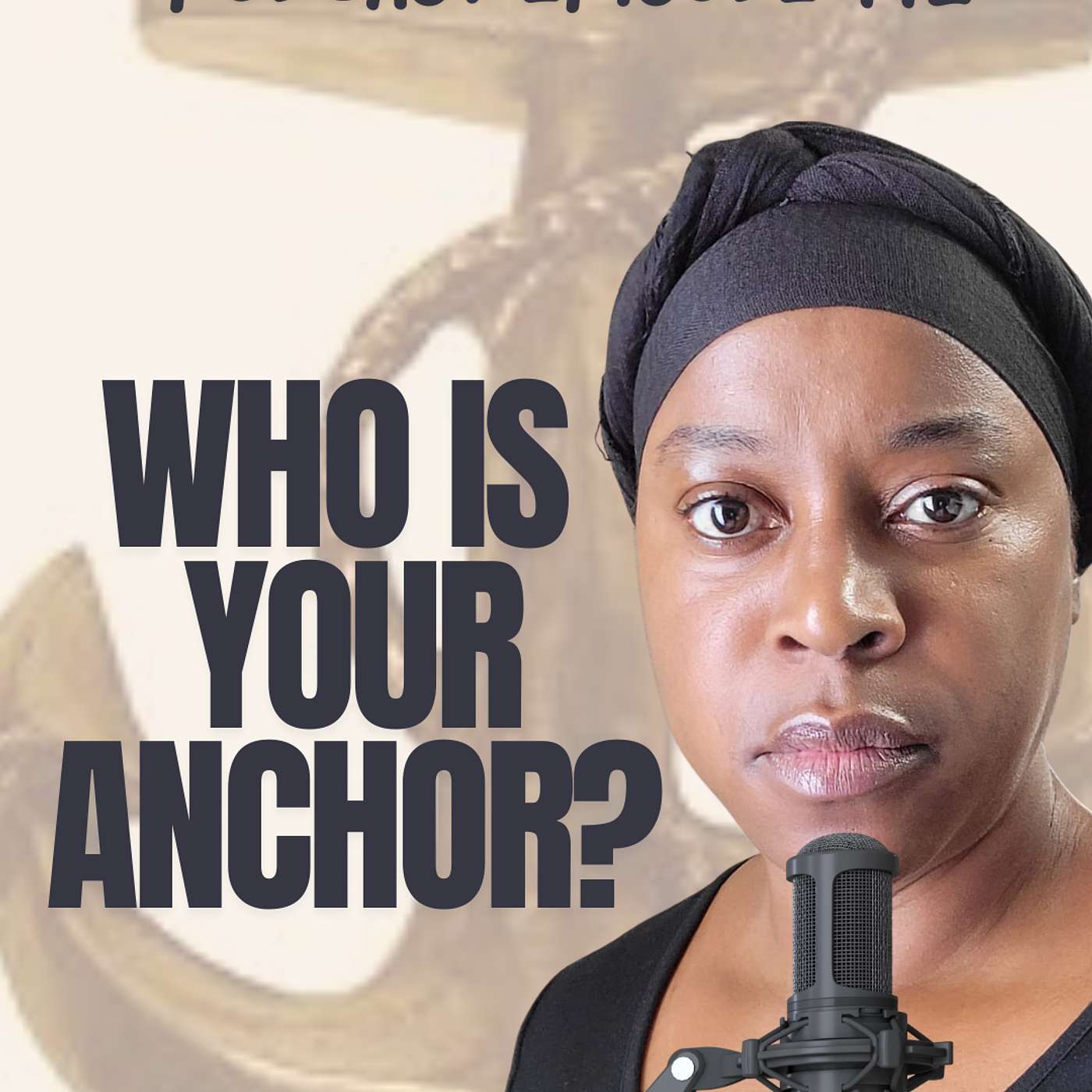 WHO IS YOUR ANCHOR? episode artwork