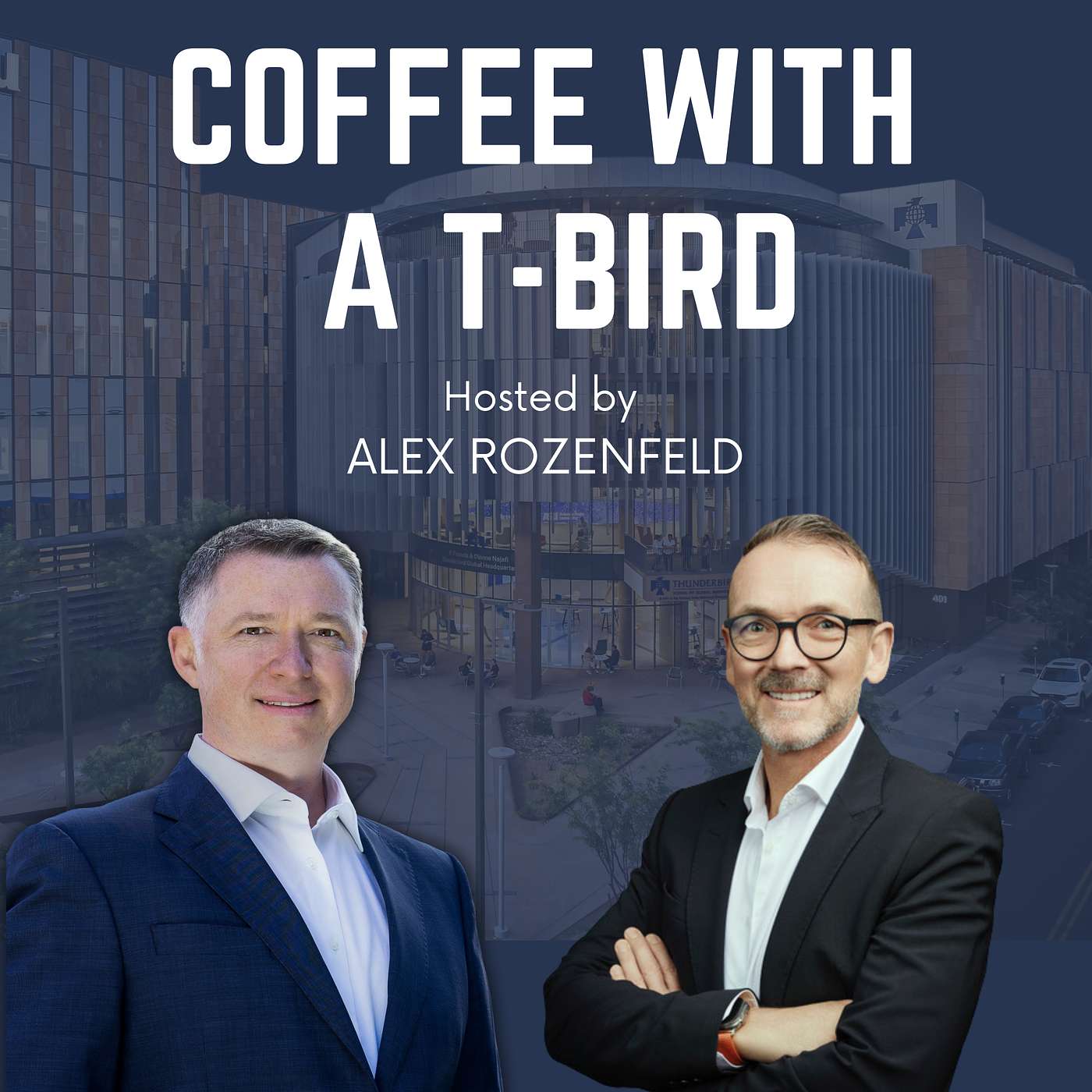 Coffee with a T-bird hosted by Alex Rozenfeld