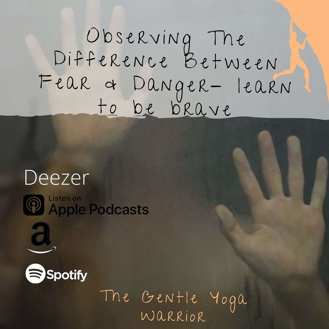 Observing The Difference Between Fear & Danger