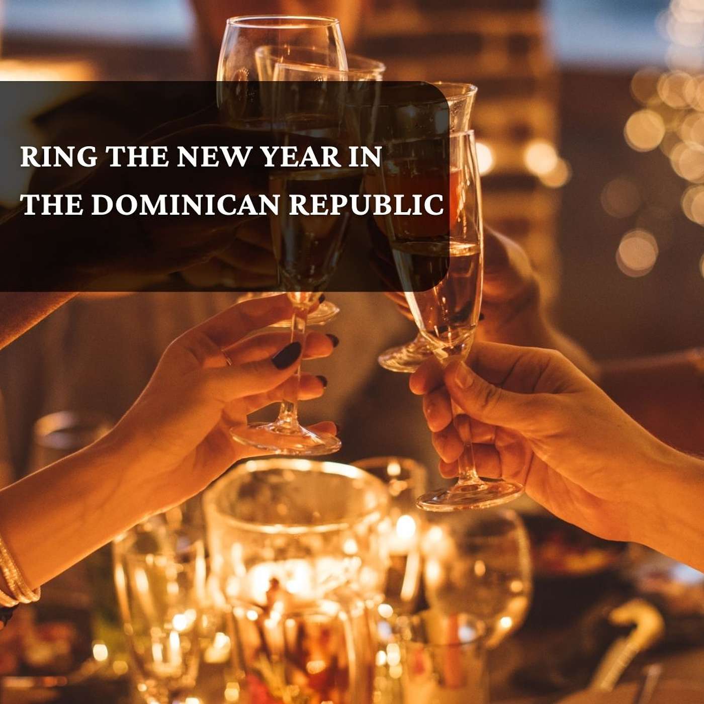 Ring in the New Year with Style in the Dominican Republic episode artwork