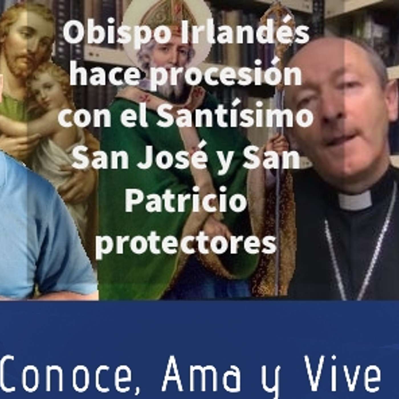 Episodio 218: 👏 Obispo Irlandés hace procesión con el Santísimo ✝️ San José y San Patricio para protección 🙏 episode artwork