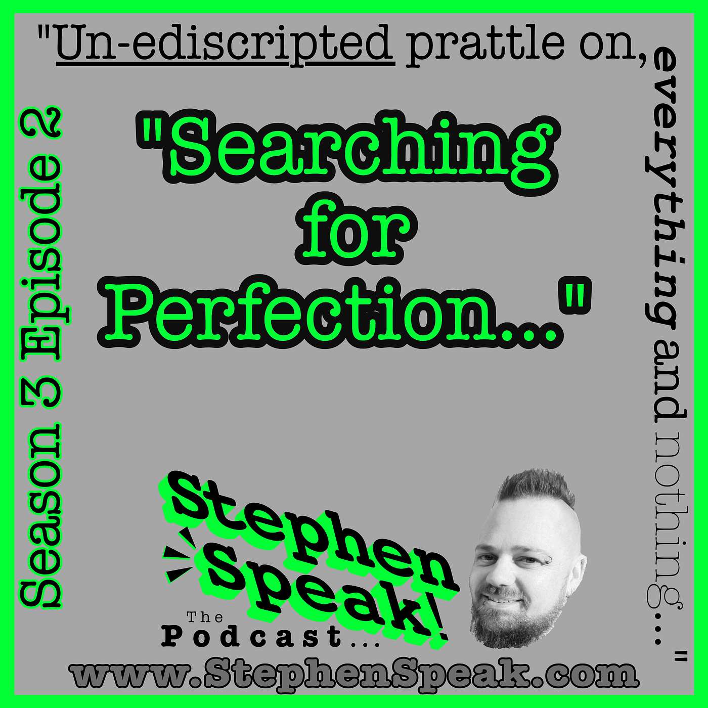 3.02 /// Searching for perfection...