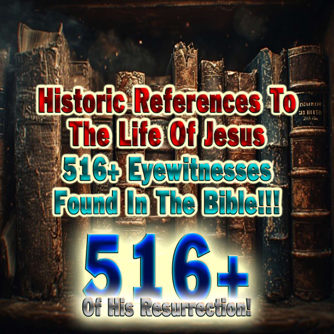 💥BREAKING: 516+ Witness Of Jesus After His Resurrection! - Historic References: Part 3