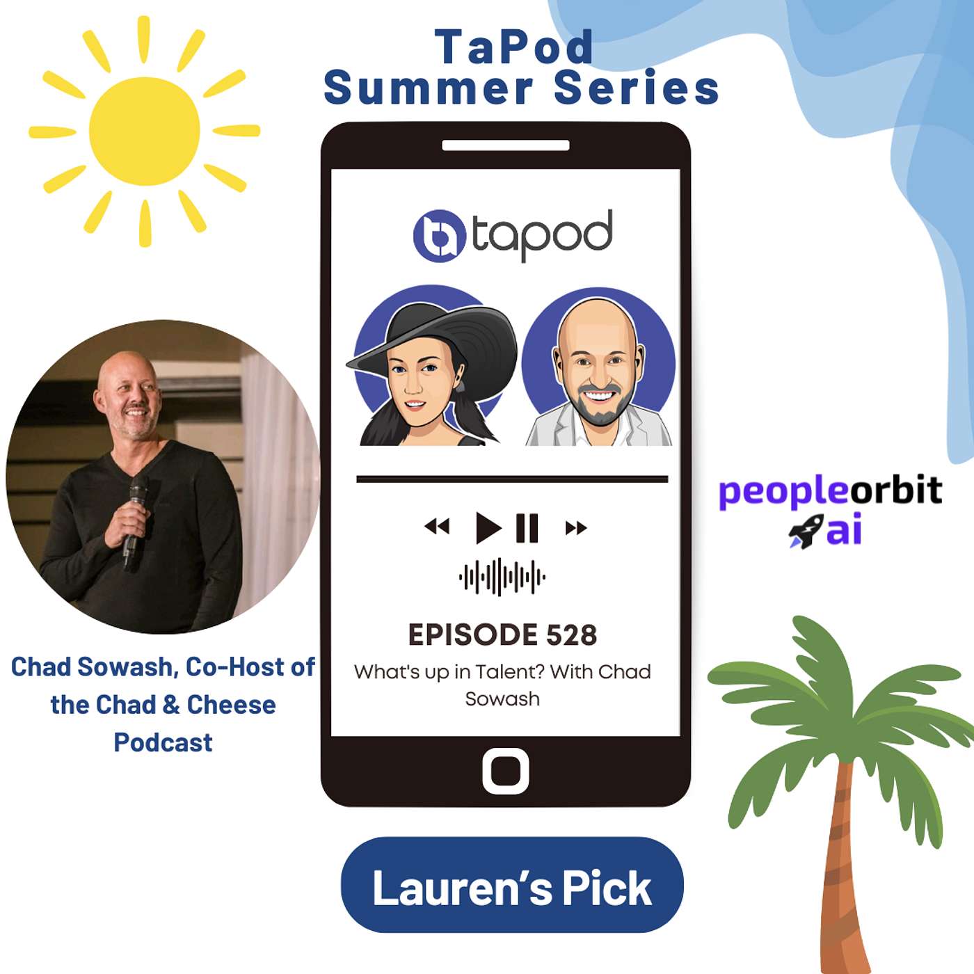 Episode 528 - Summer Series - What's Up in Talent? With Chad Sowash. Episode 528 - Summer Series - What's Up in Talent? With Chad Sowash.