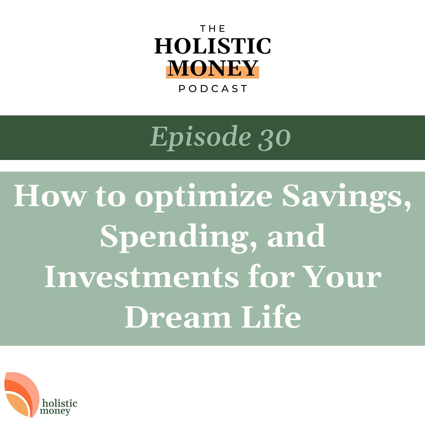 Holistic Money Podcast