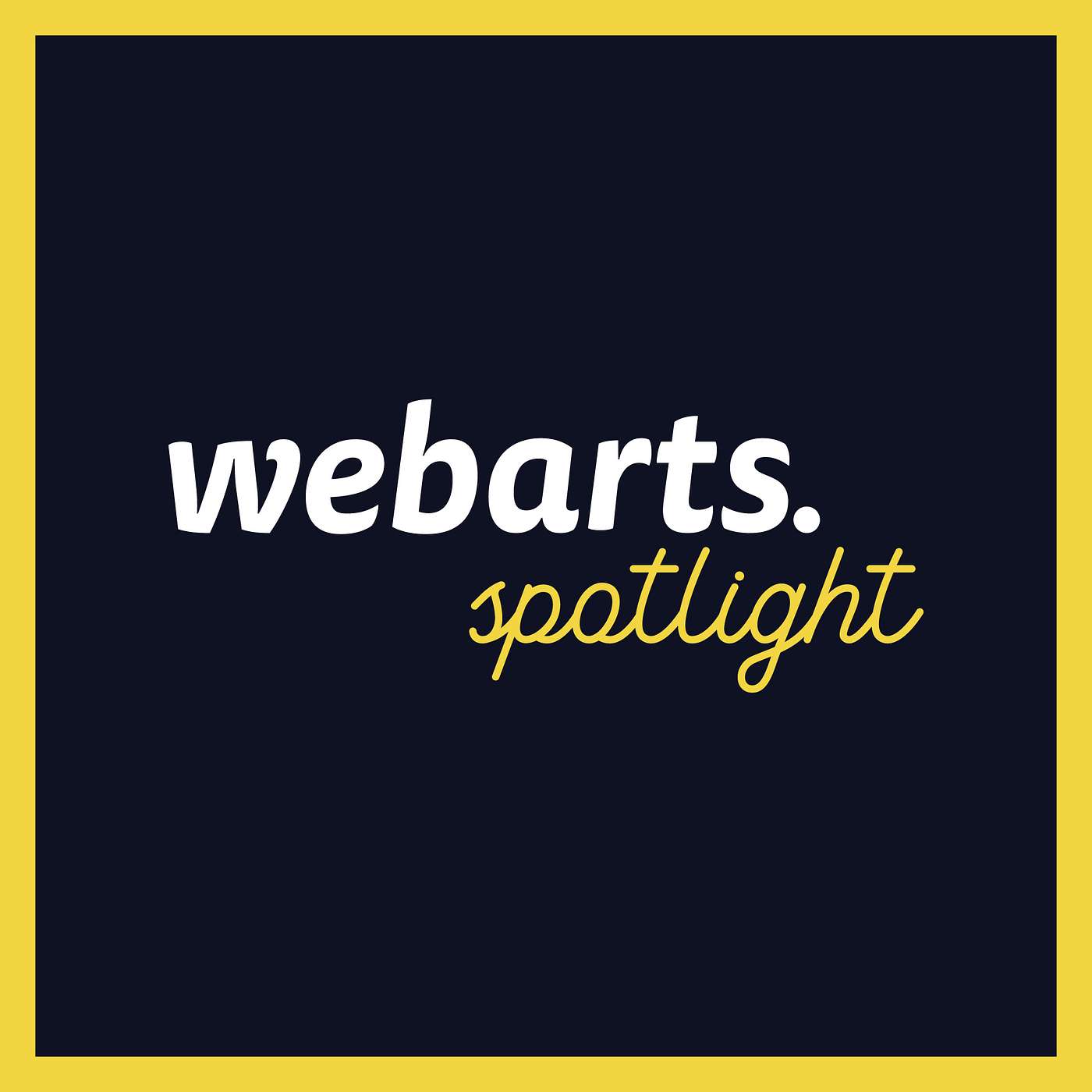Webarts Spotlight Marketing Podcast