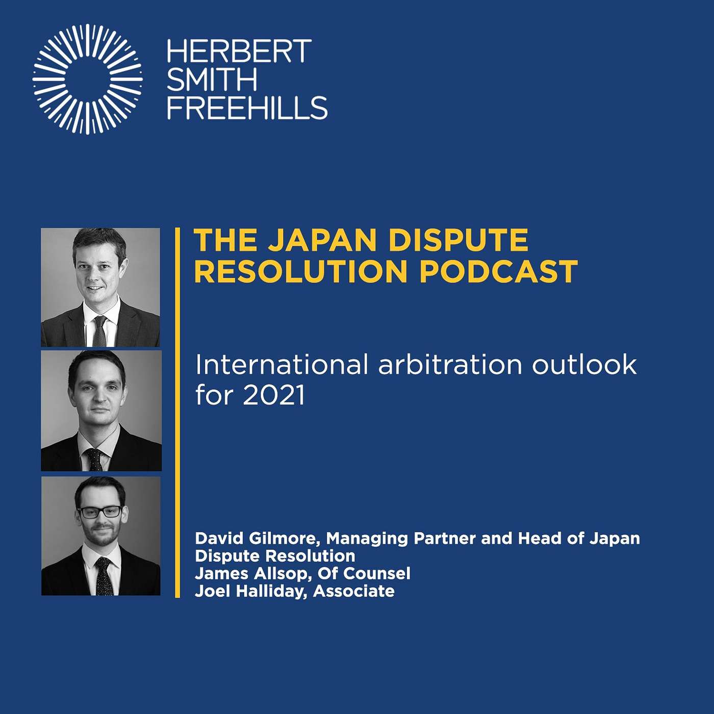 Japan Dispute Resolution Podcast: International arbitration - Outlook for 2021 episode artwork