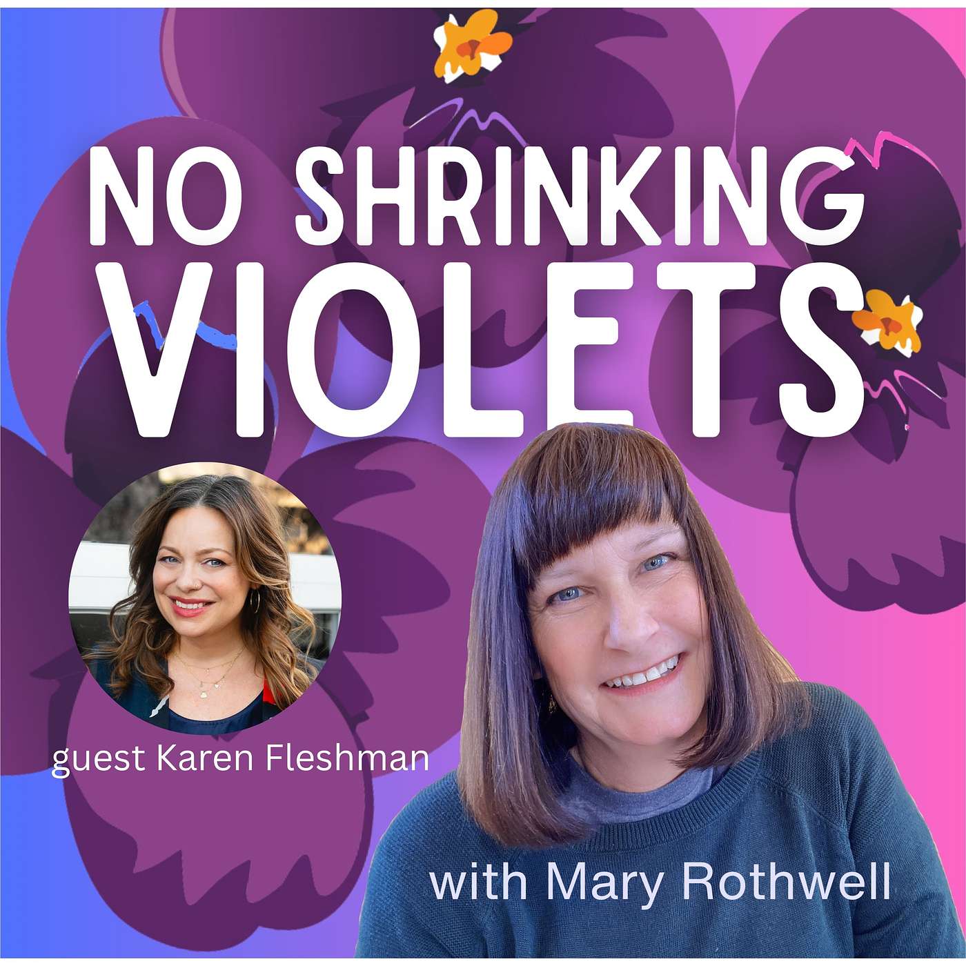 No Shrinking Violets Podcast for Women