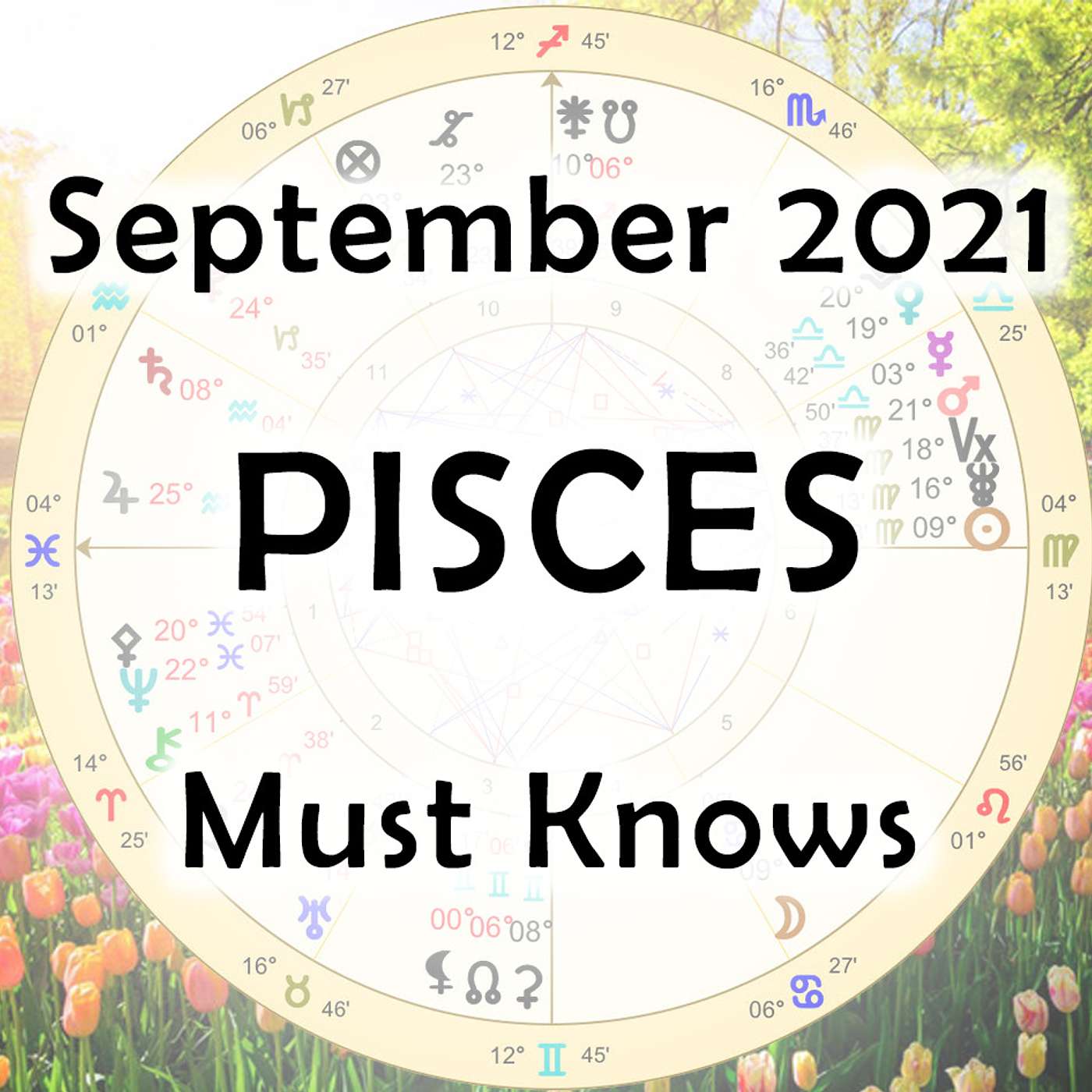 Pisces September 2021 Astrology (Must-Knows)