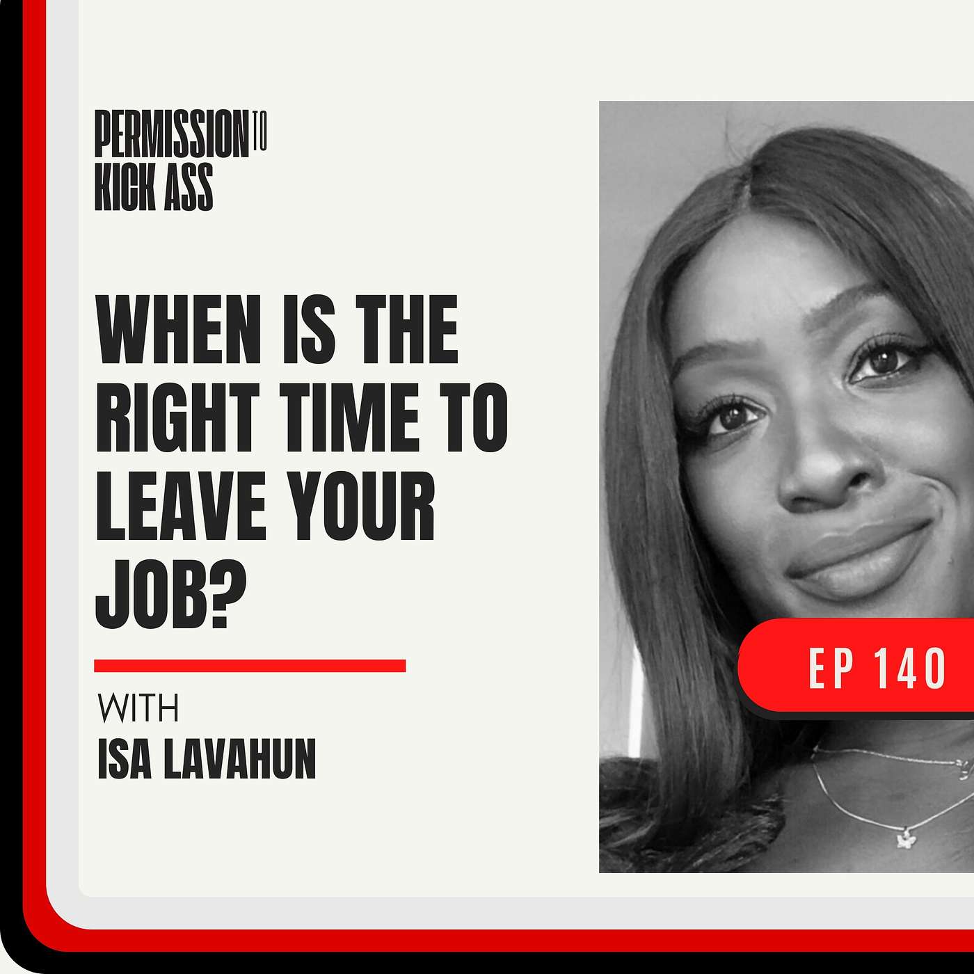 Isa Lavahun: When is the right time to leave your job?