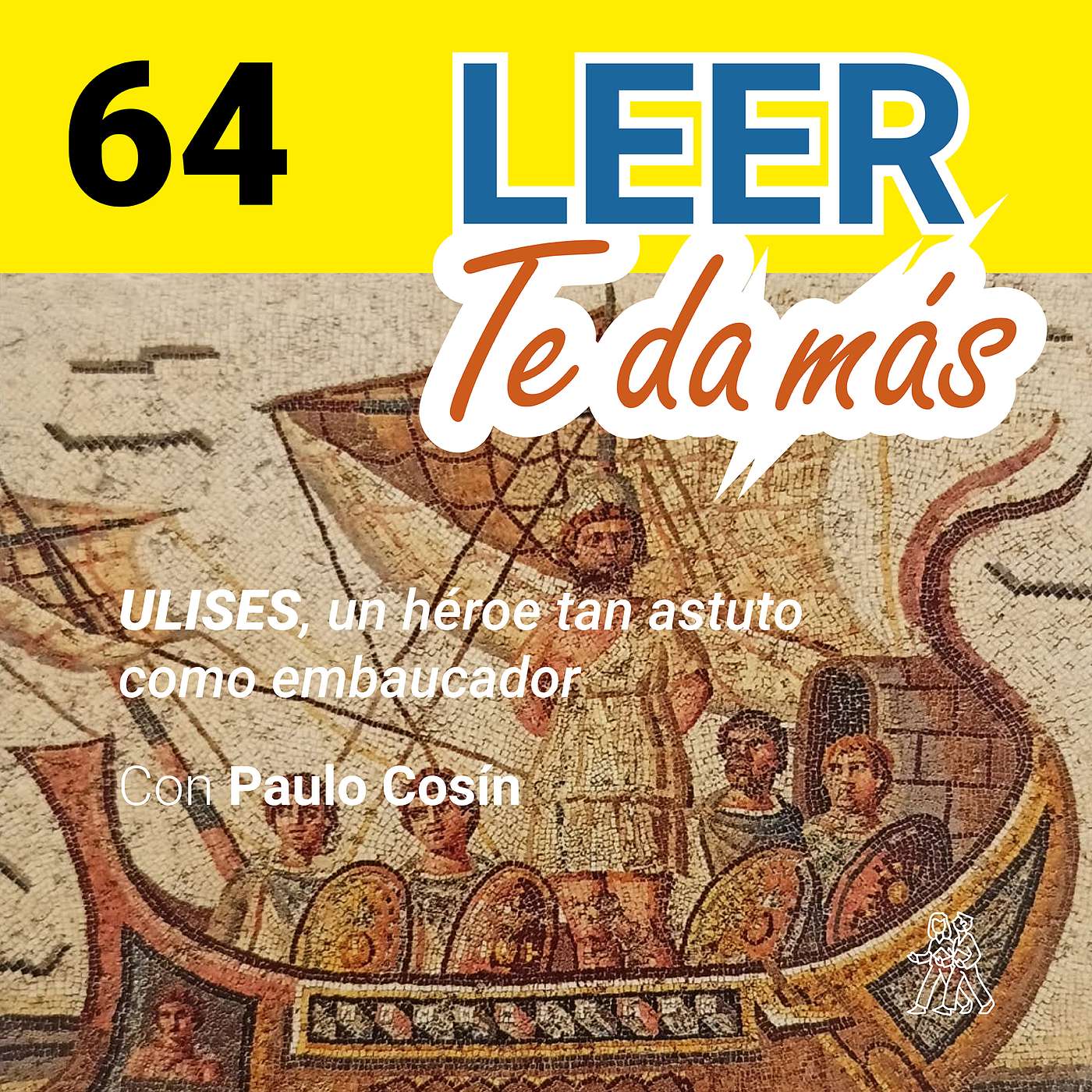 64- LEER TE DA MÁS con Paulo Cosín. Ulises, un héroe tan astuto como embaucador episode artwork