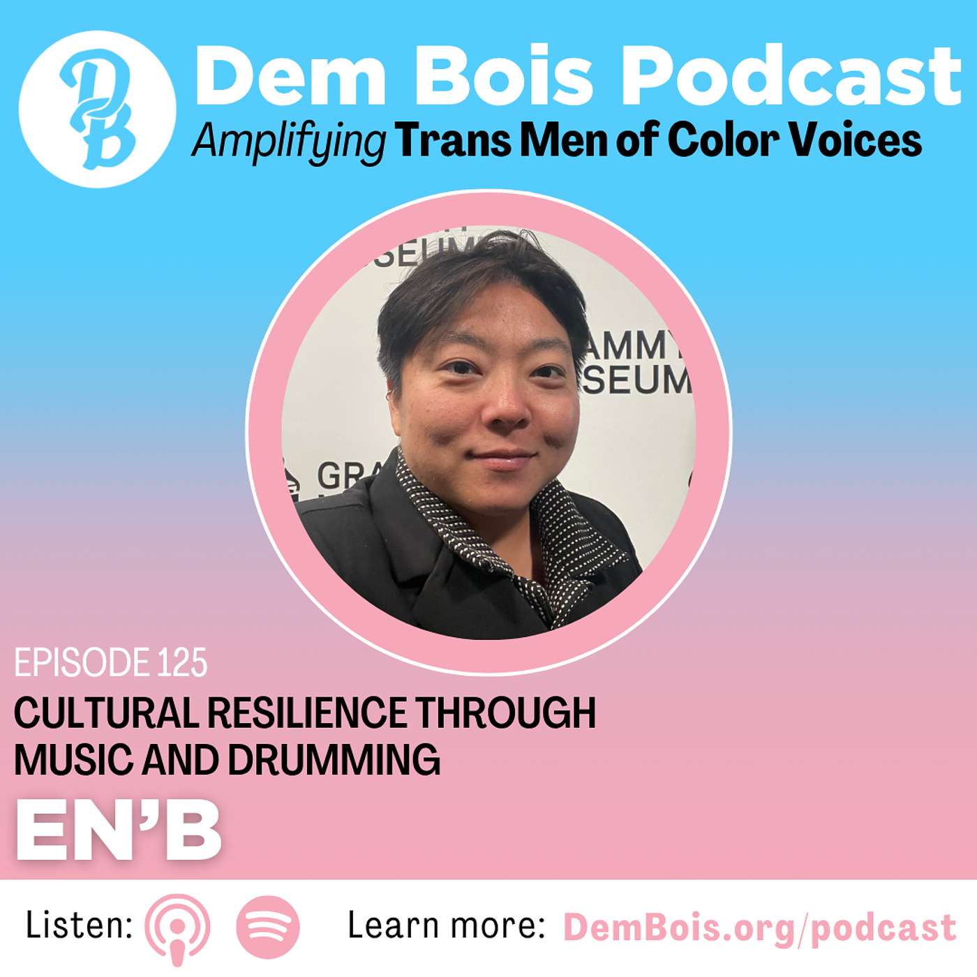 Cultural Resilience Through Music and Drumming with EN'B episode artwork