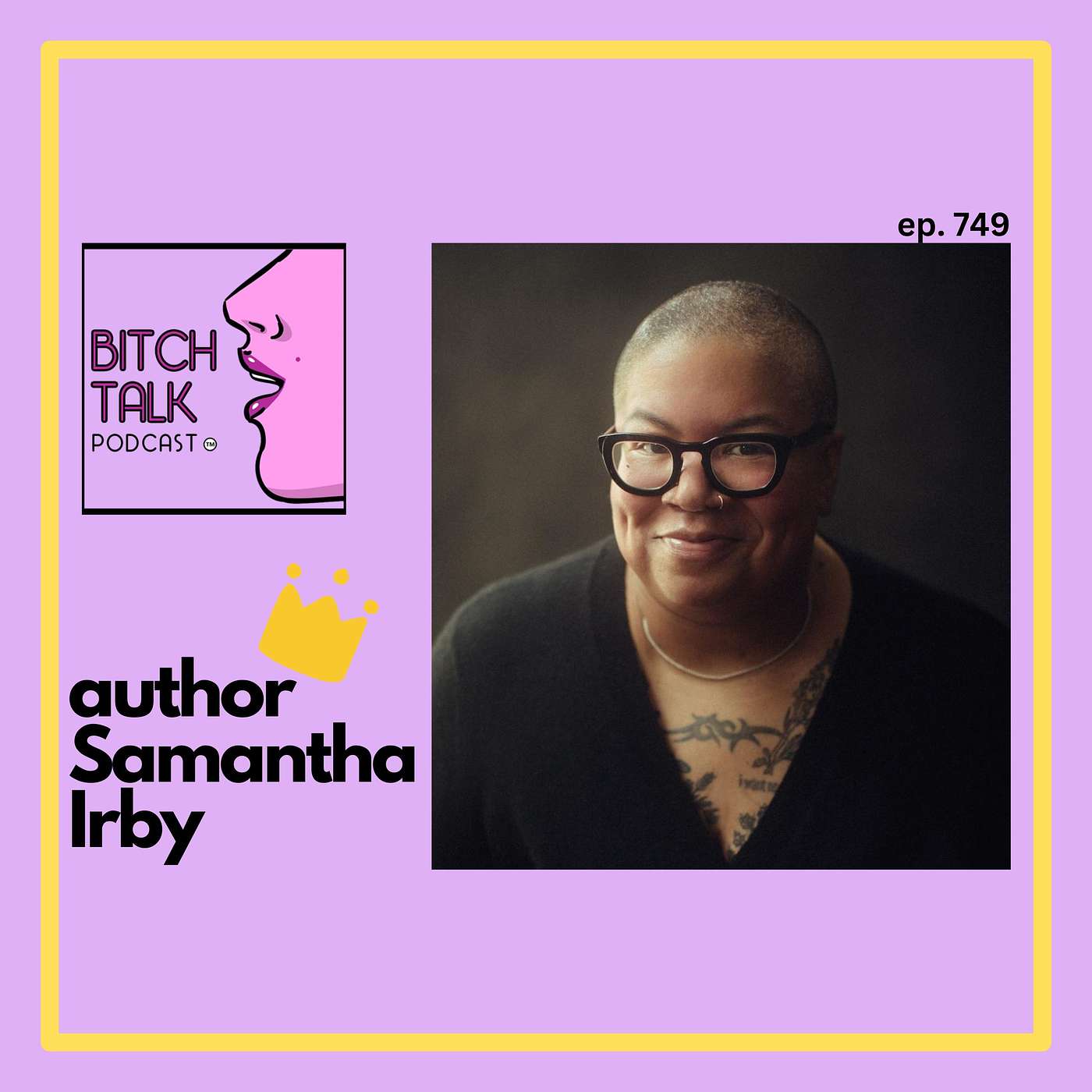 Our New Best Friend, Author Samantha Irby