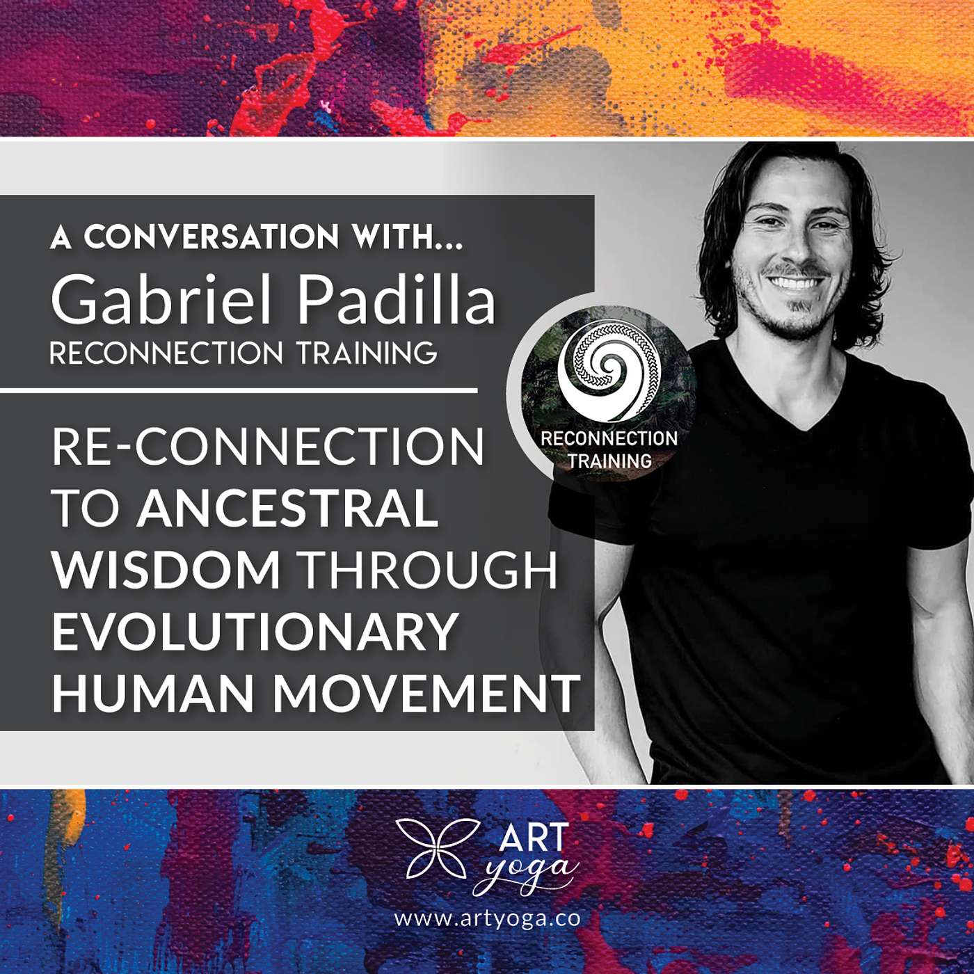 42. E42 with Gabriel Padilla - Re-Connection to Ancestral Wisdom through Evolutionary Human Movement episode artwork