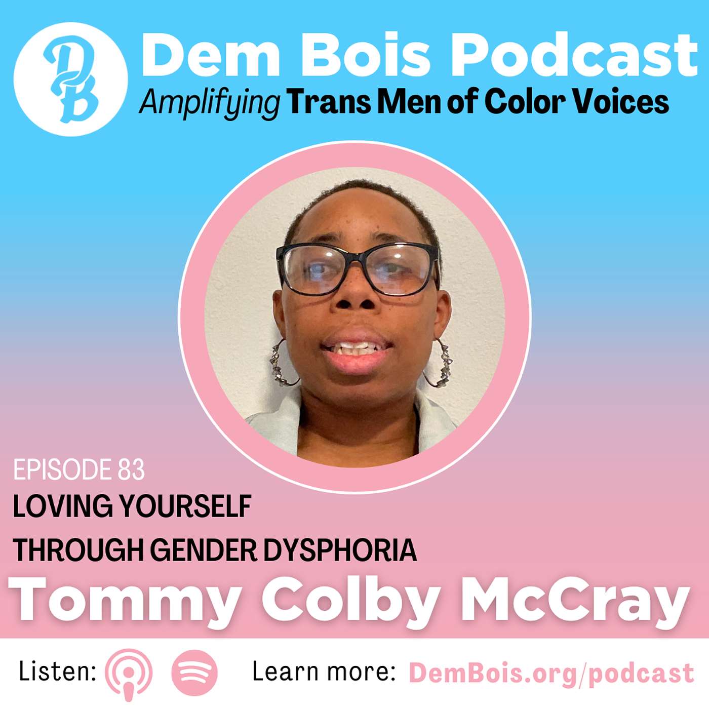 Loving Yourself Through Gender Dysphoria with Tommy Colby McCray